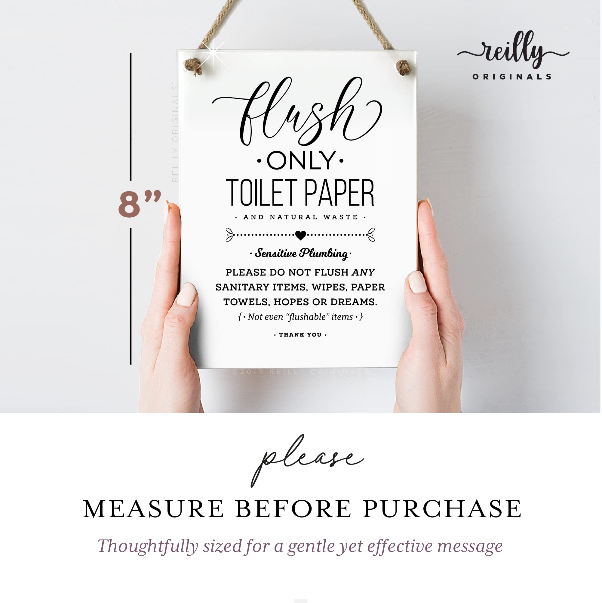 6X8 Inch Sensitive Plumbing Flush Only Toilet Paper, Not Hopes & Dreams Designer Bathroom Sign ~ Ready To Hang ~ Premium Finish,
