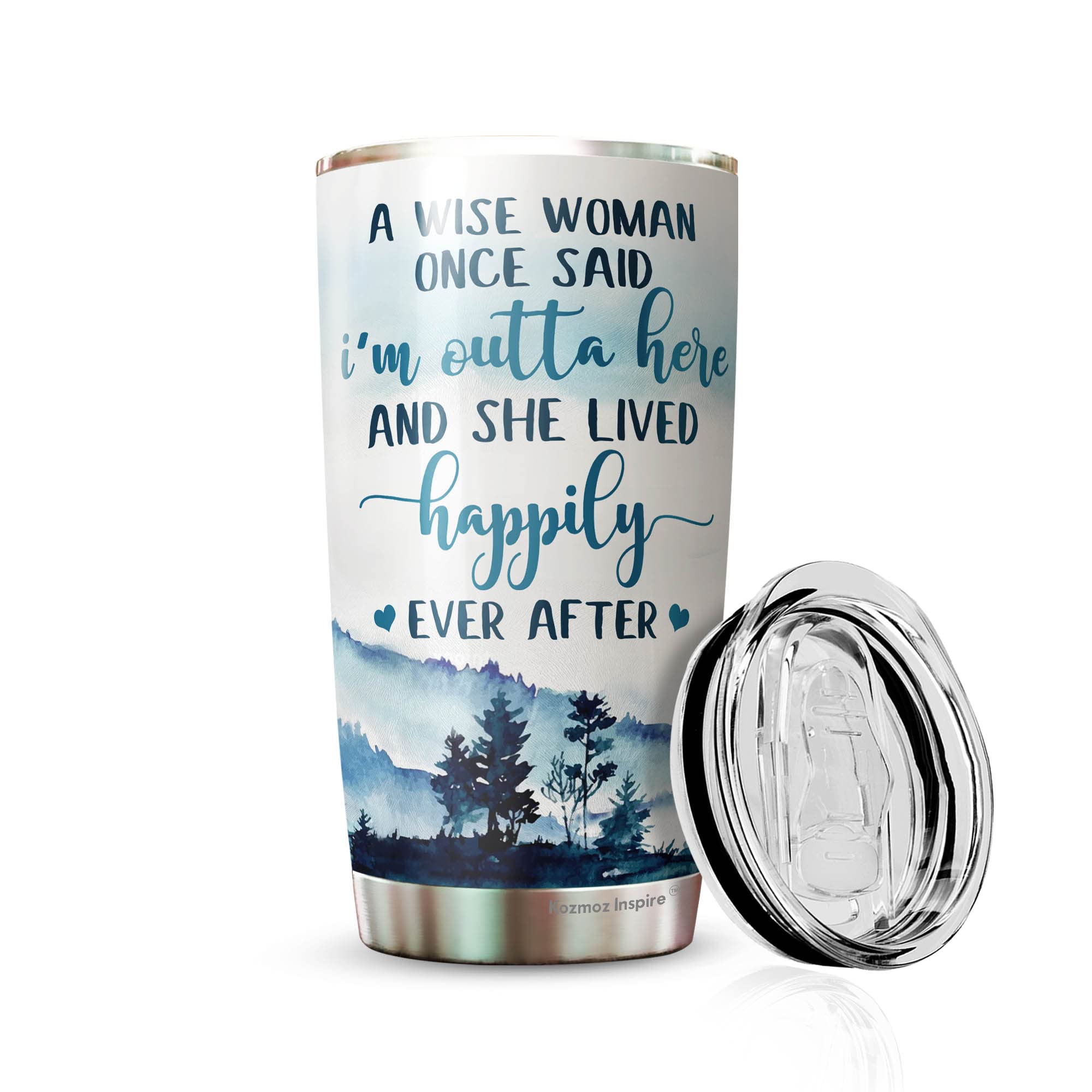 Kozmoz Inspire A Wise Woman Once Said I'M Outta Here 1 Pack Tumbler 20 Oz - Gifts For Women, Best Friend, Friendship Gifts - Mot