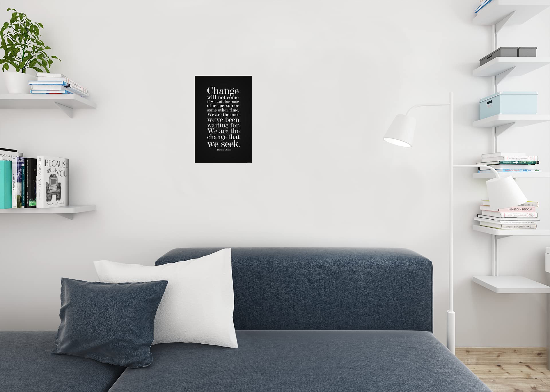 Barack Obama Poster Change Will Not Come If We Wait Famous Motivational Motivation Inspirational Inspiration Lesson Quote Home O