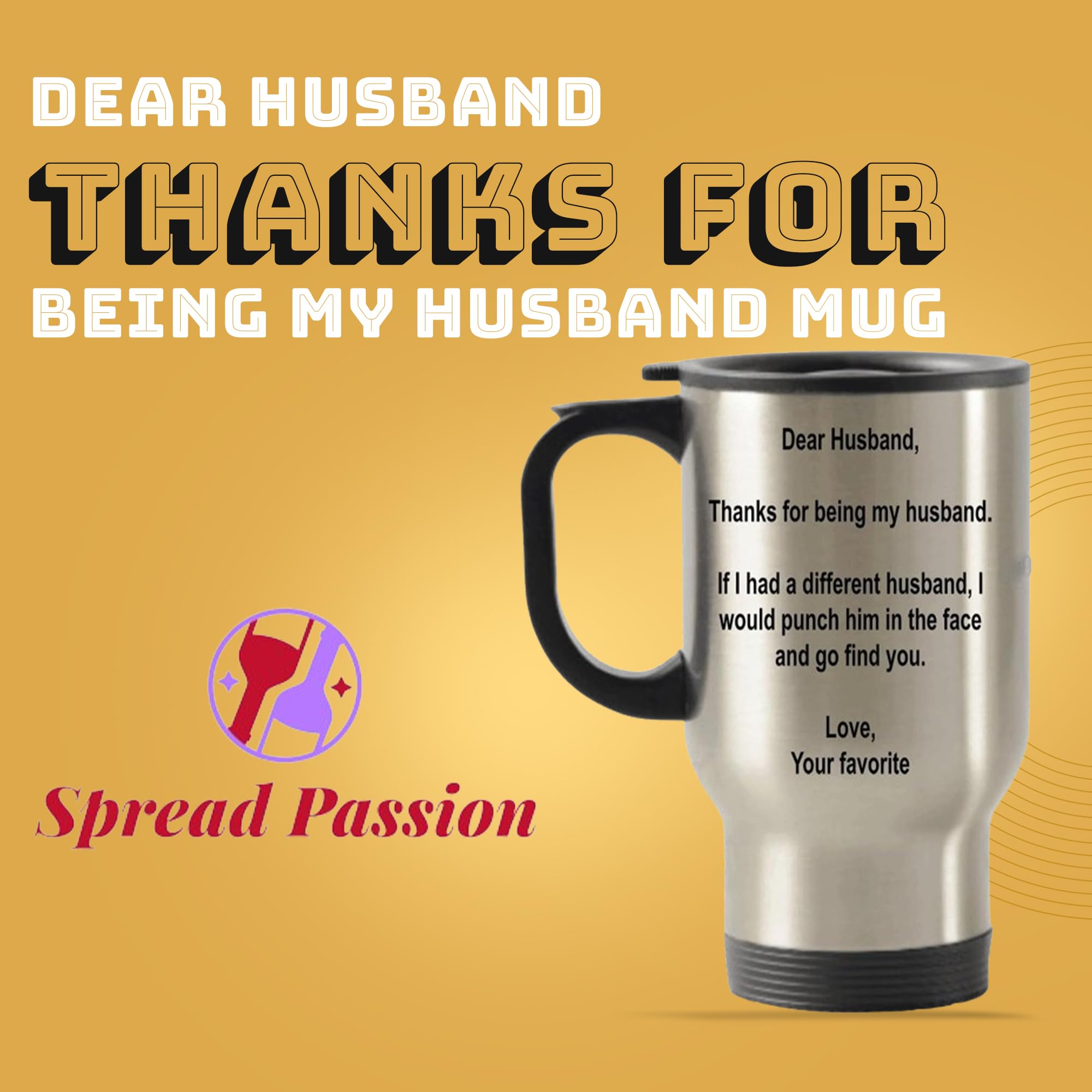 Spreadpassion - Dear Husband Tumbler - Stainless Steel Novelty Tumbler For Birthday And Anniversary Parties - Gift Idea For Appr