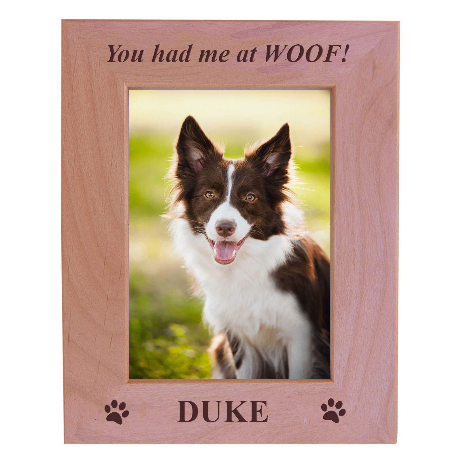 You had me at WOOF! - Custom Engraved Alder Wood Picture Frame - Add your dogs name (4x6 Vertical)