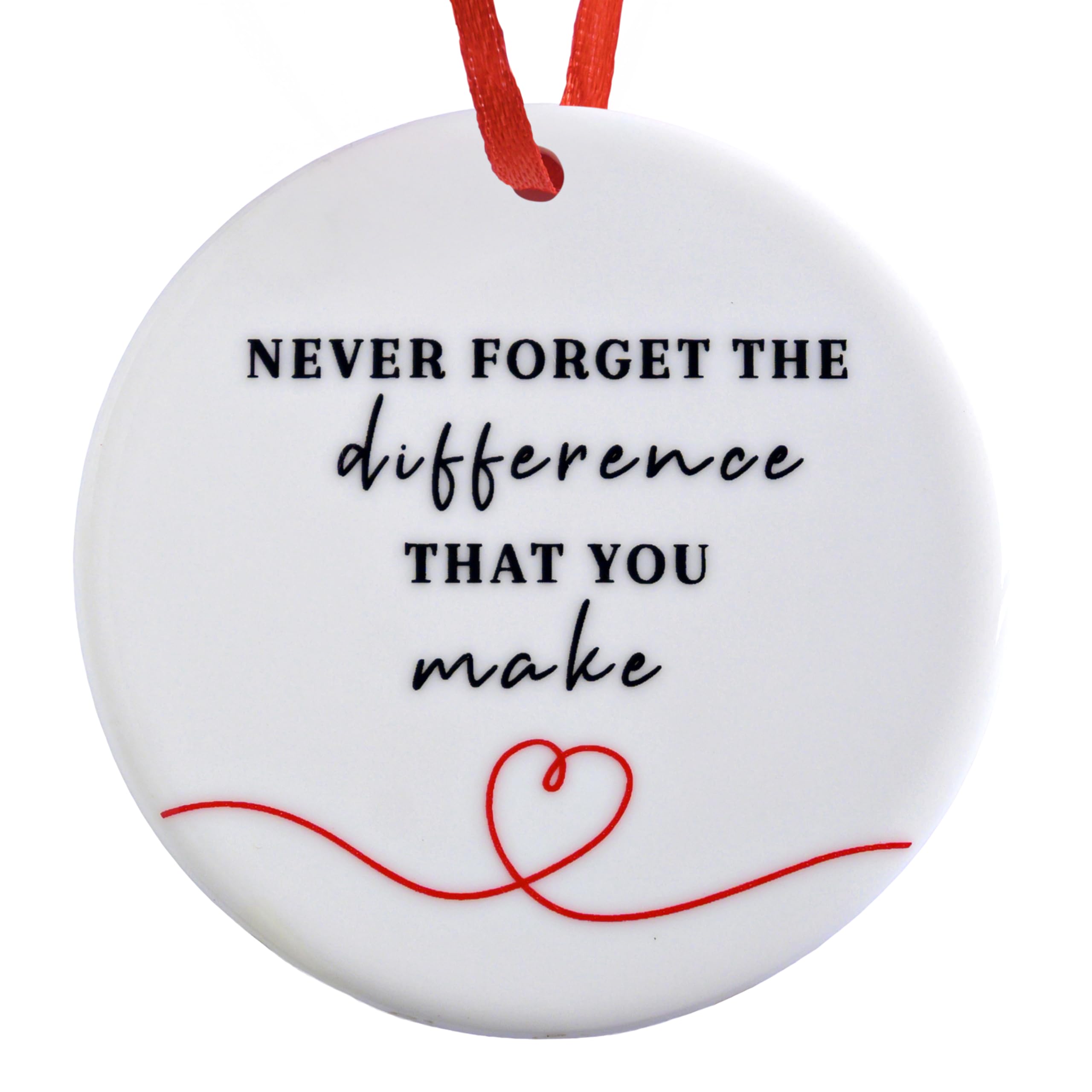 Never Forget The Difference You Make Ornament 6 Inch, You Make a Difference Ornament, Caregiver Christmas Ornament, Thank You Gi