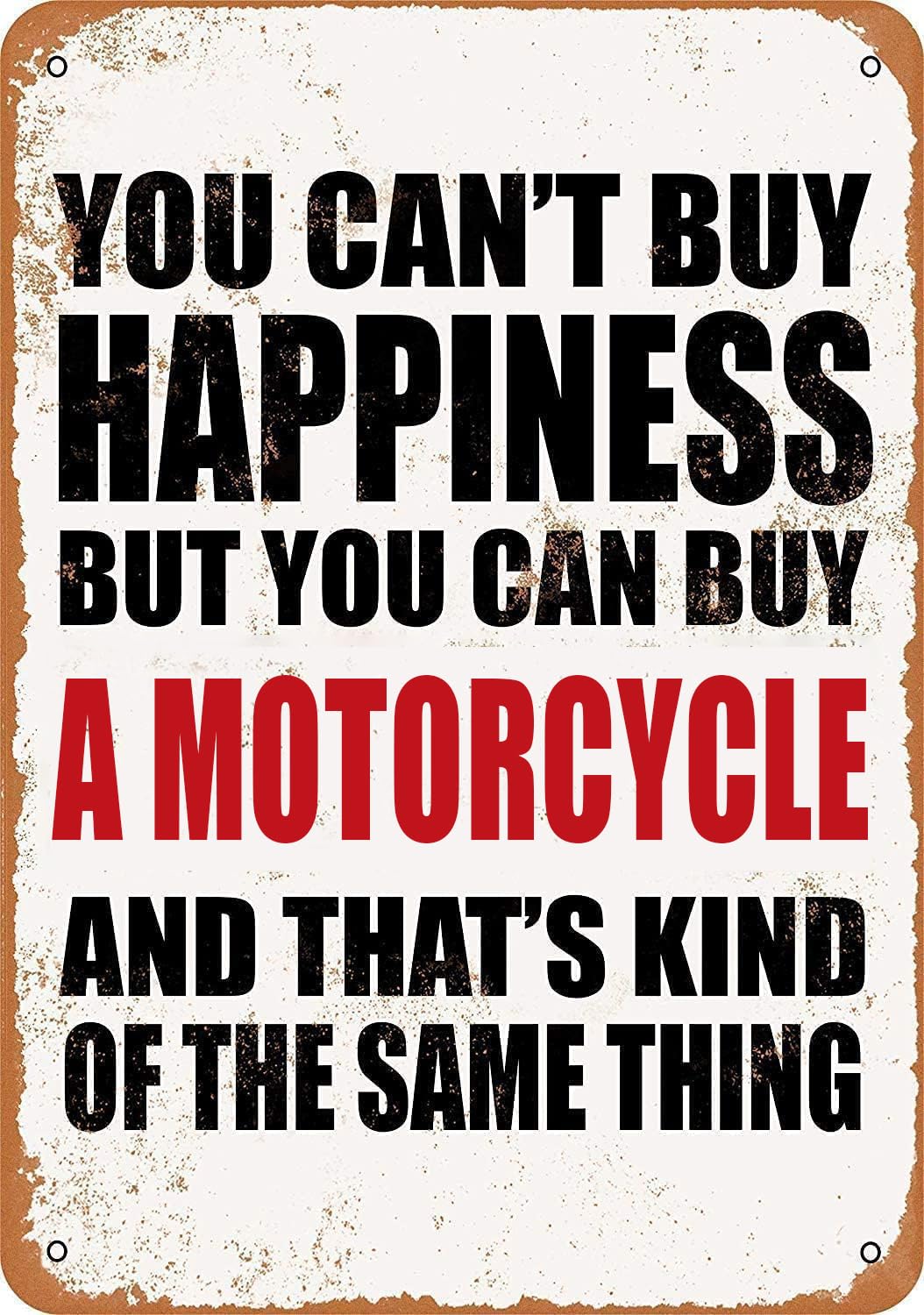 Motorcycle Decor Motorcycle Metal Tin Sign You Cant Buy Happiness But You Can Buy Motorcycle Wall Art Garage Signs For Man Man 