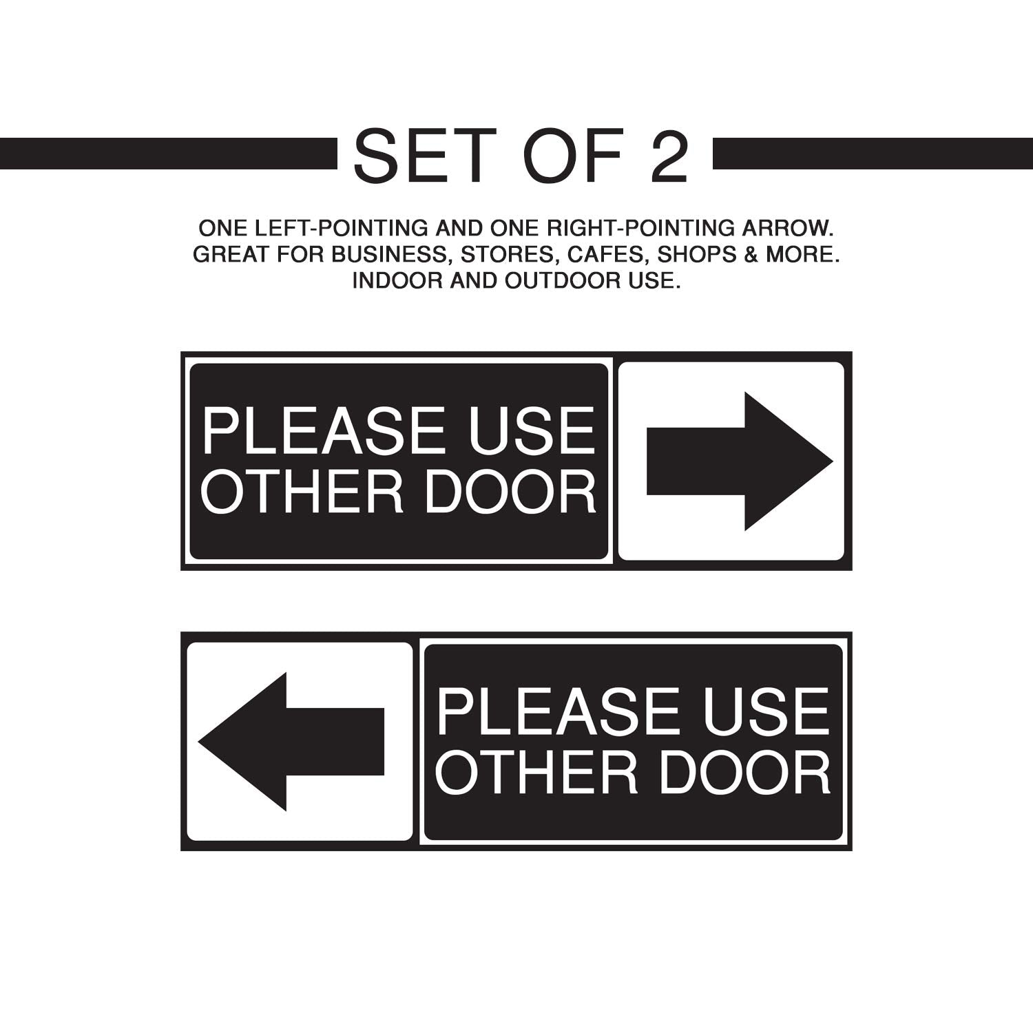 Please Use The Other Door Sticker  Set of 2  Black and White  Vinyl  Self-Adhesive