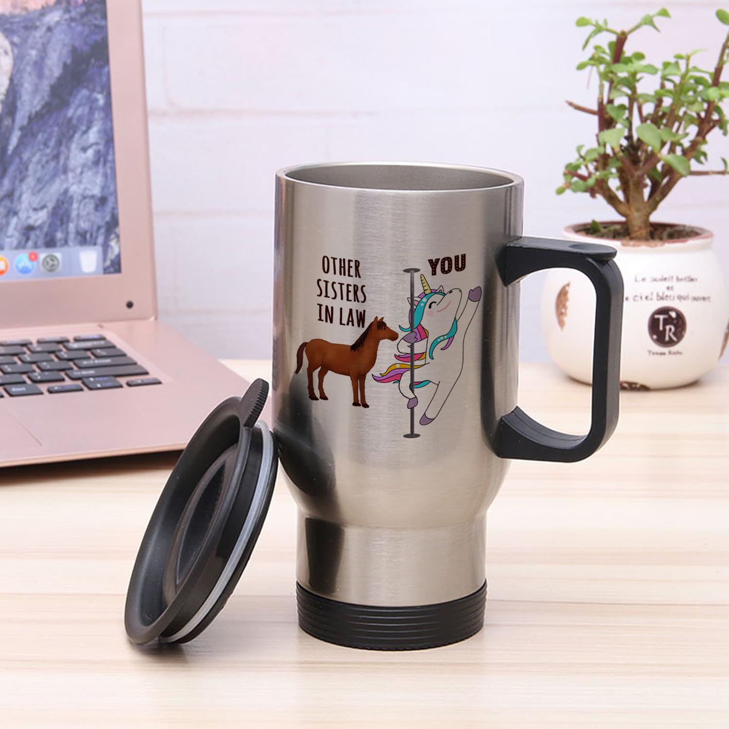 Funny Travel Mugs You and Other Sisters in Law Cute Unicorn Mug Made of Stainless steel 14 oz