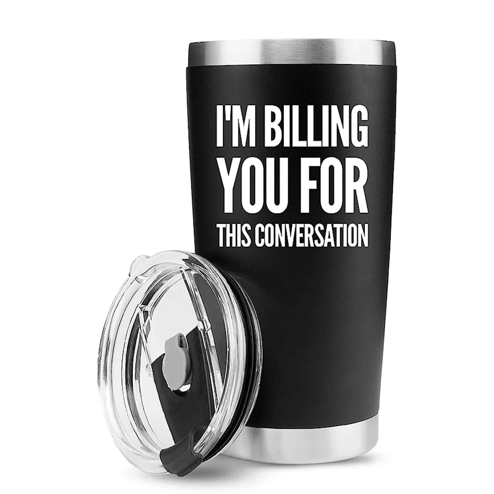 I'M Billing You For This Conversation Lawyer Gifts Vacuum Insulated Tumbler Attorney Law Student Graduation From Coworker Dad Mo