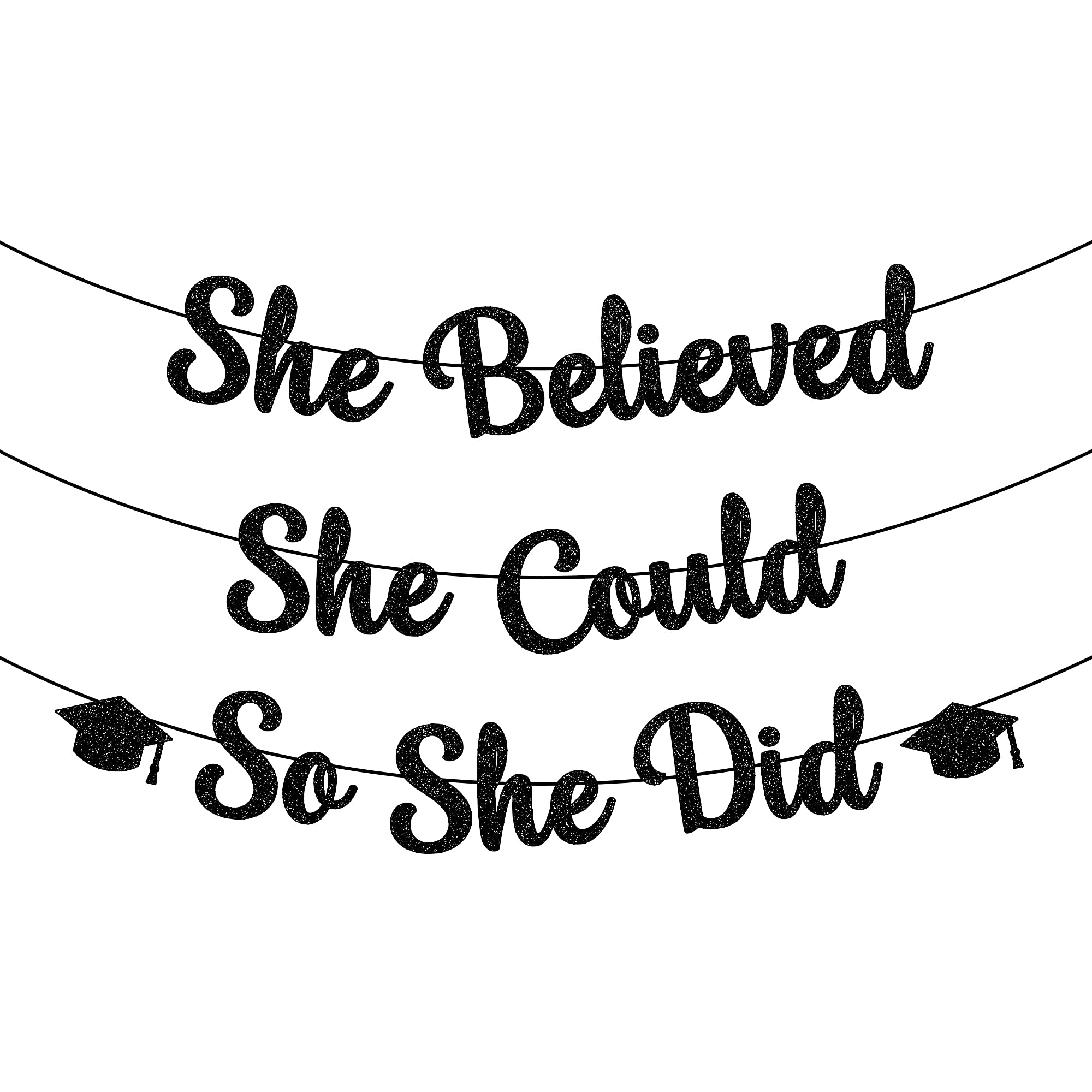 Katchon, She Believed She Could So She Did Banner - Glitter, 10 Feet, No Diy | Black You Did It Banner For Graduation Decoration