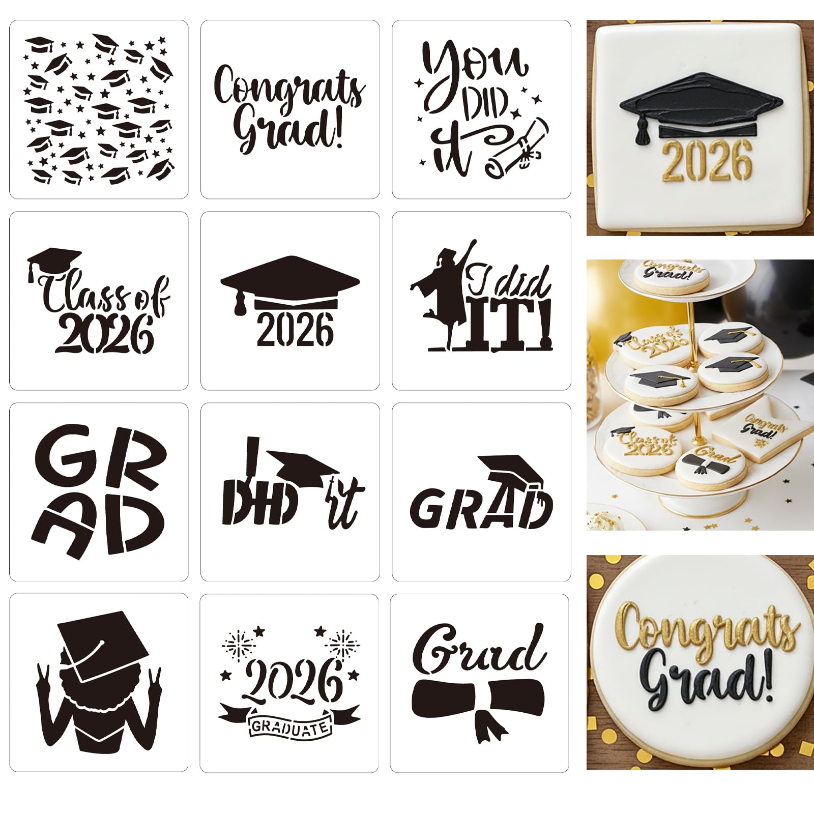 Graduation Cookie Stencils, 12PCS 4x4Inch Class of 2026/Graduation/GRAD/I Did It/You Did It/Graduation Hat/Congrats Grad for Bak