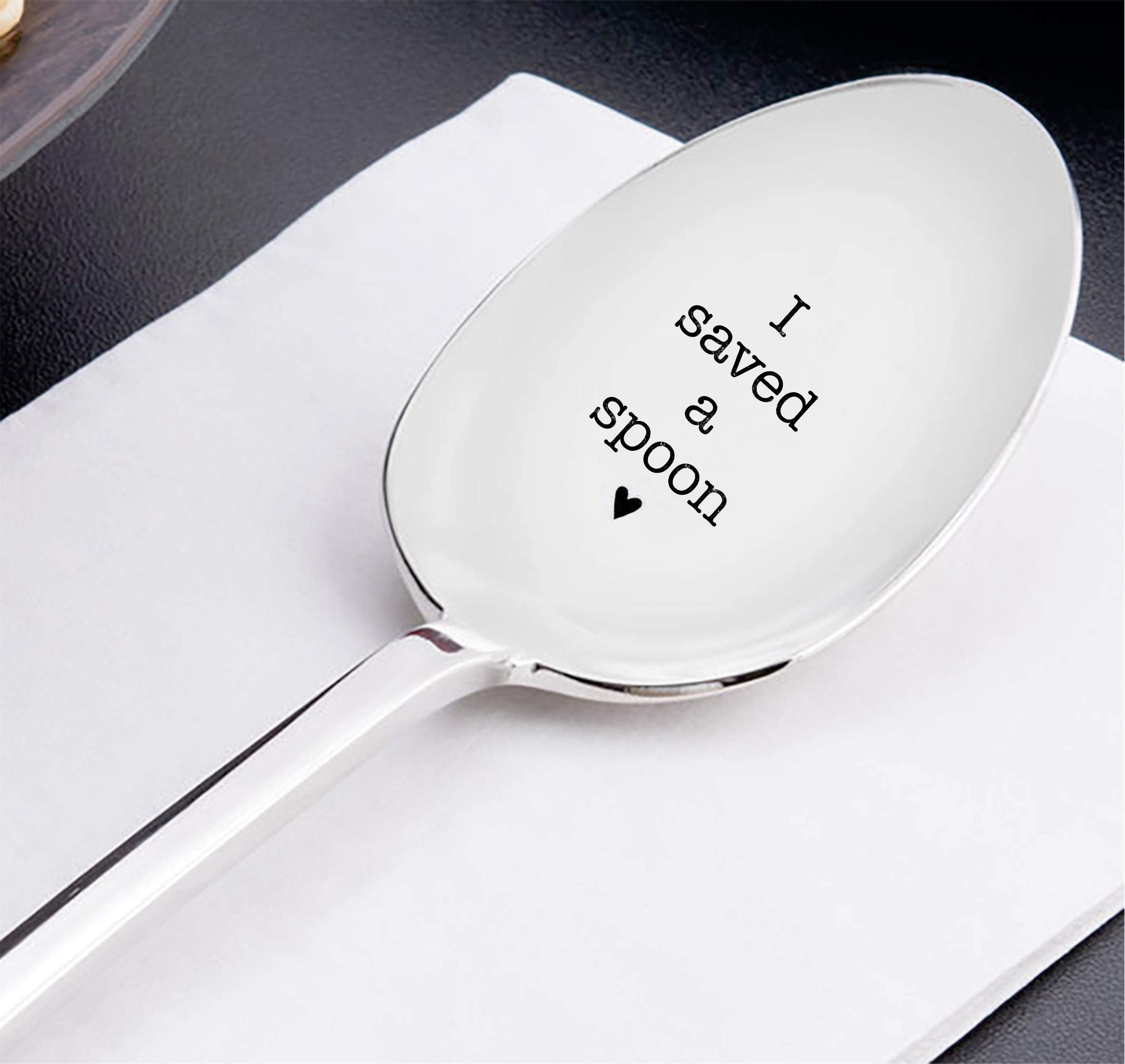 I Saved A Spoon - Birthday Gift For Mom/Dad | Gift From Sister To Brother | Recovery Gift For Boyfriend / Girlfriend | Engraved