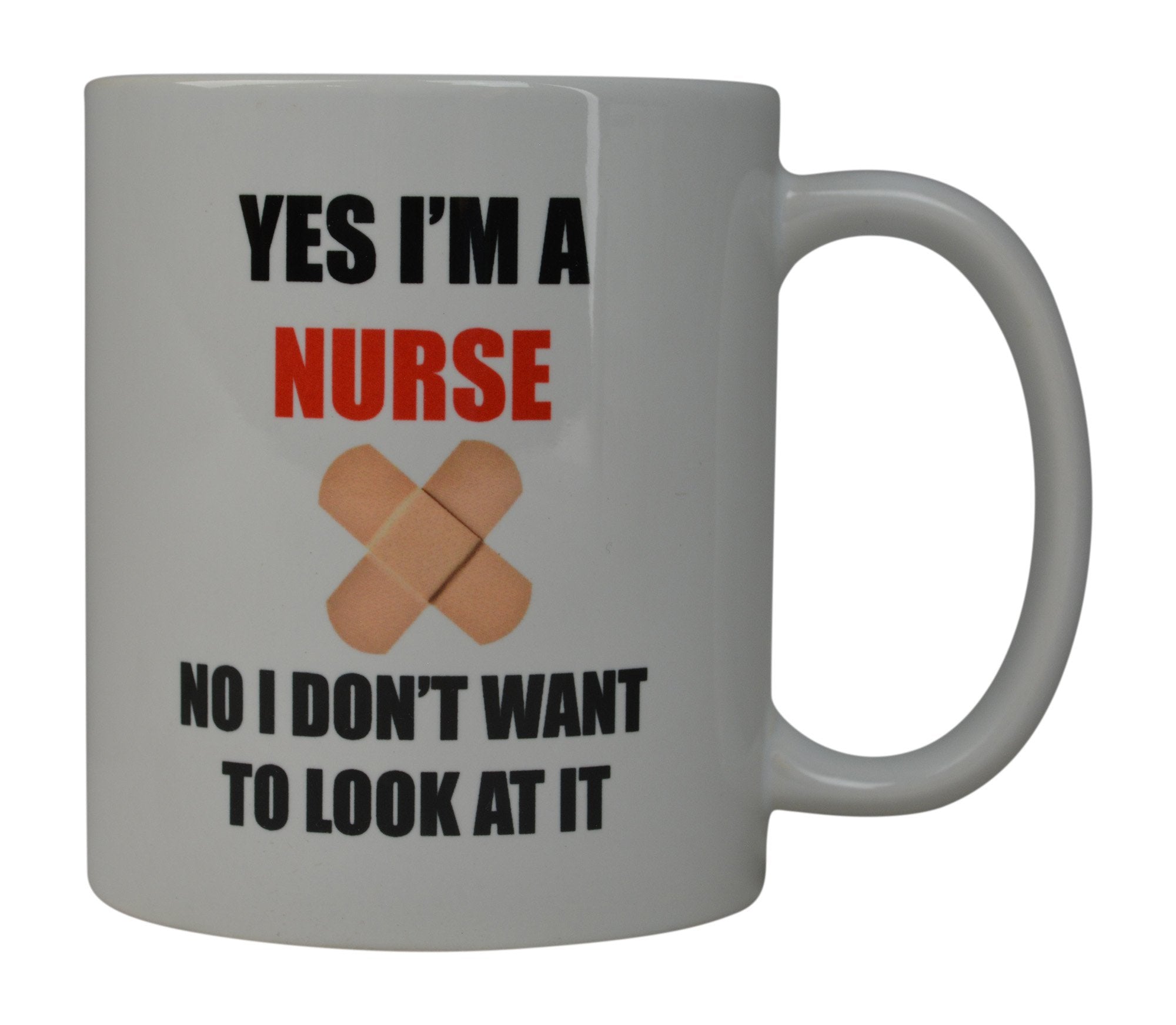 Rogue River Tactical Funny Coffee Mug Yes I'M A Nurse No I Don't Want to See It Novelty Cup Great Gift Idea For Doctor CNA RN Ps