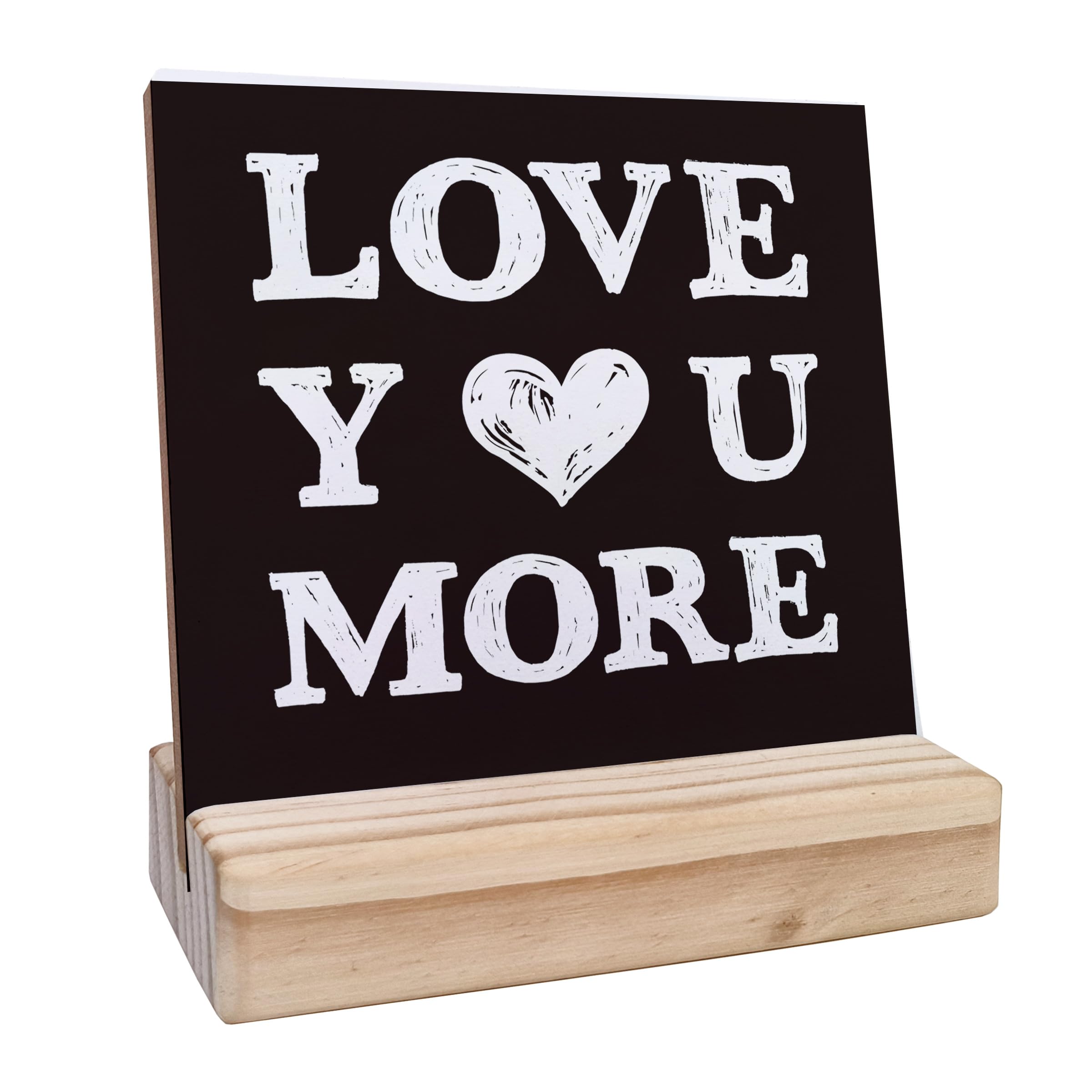 Love You More Desk Wooden Sign, Wedding Anniversary Valentine'S Day Gift, Birthday Gifts for Women Men Girlfriend Boyfriend, Des