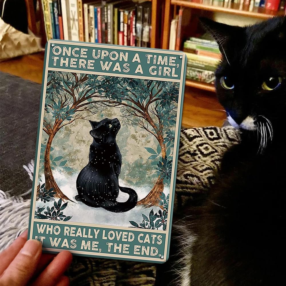 Black Cat Decor Cat Signs Gifts For Cat Lovers Metal Tin Sign- Once Upon A Time There Was A Girl Who Loved Cat - 12X8 Inches Vin