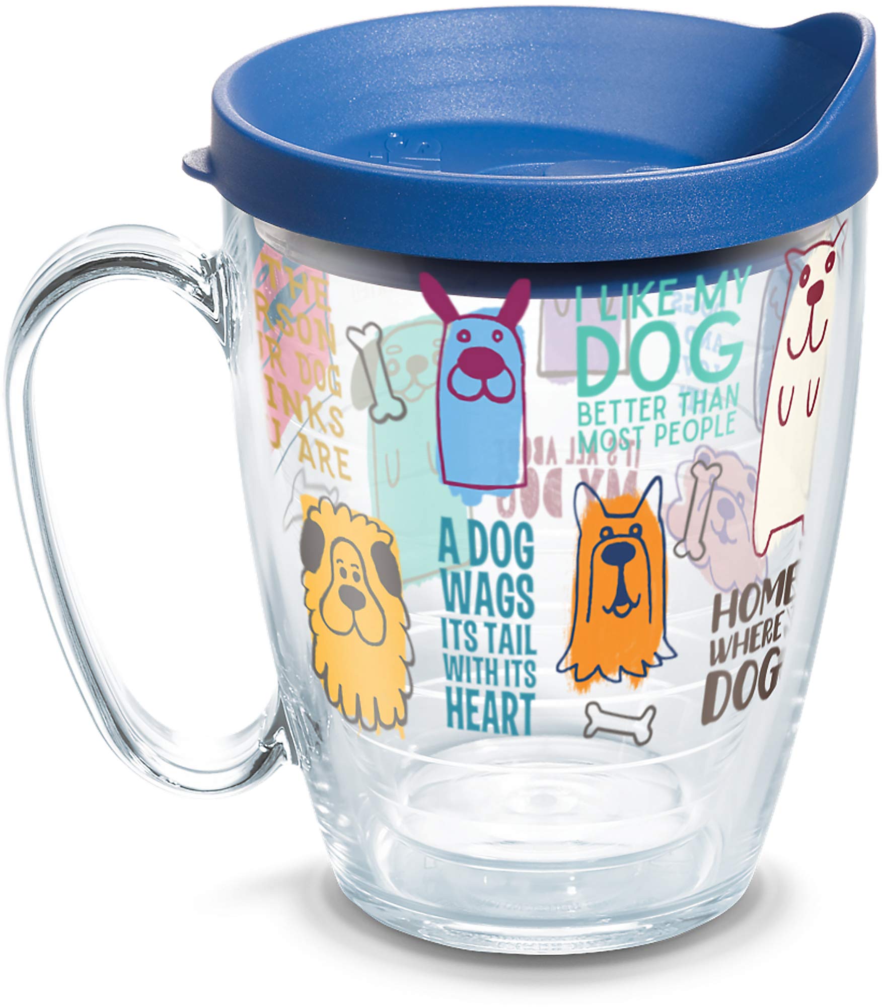 Tervis Dog Sayings Made in USA Double Walled Insulated Tumbler Travel Cup Keeps Drinks Cold & Hot, 16oz Mug, Classic