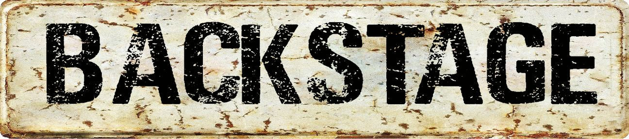 ANY AND ALL GRAPHICS Backstage Vintage Antique Looking 4x18 Aluminum Novelty Street Sign.