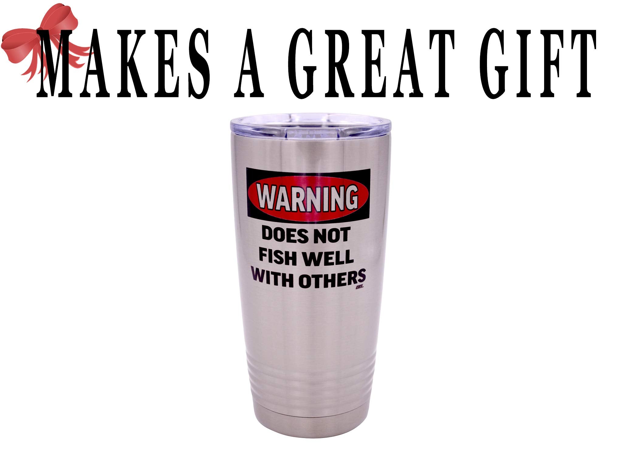 Rogue River Tactical Large Funny Fishing 20 Ounce Travel Tumbler Mug Cup W/Lid Warning Does Not Fish Well With Others Fishing Gi