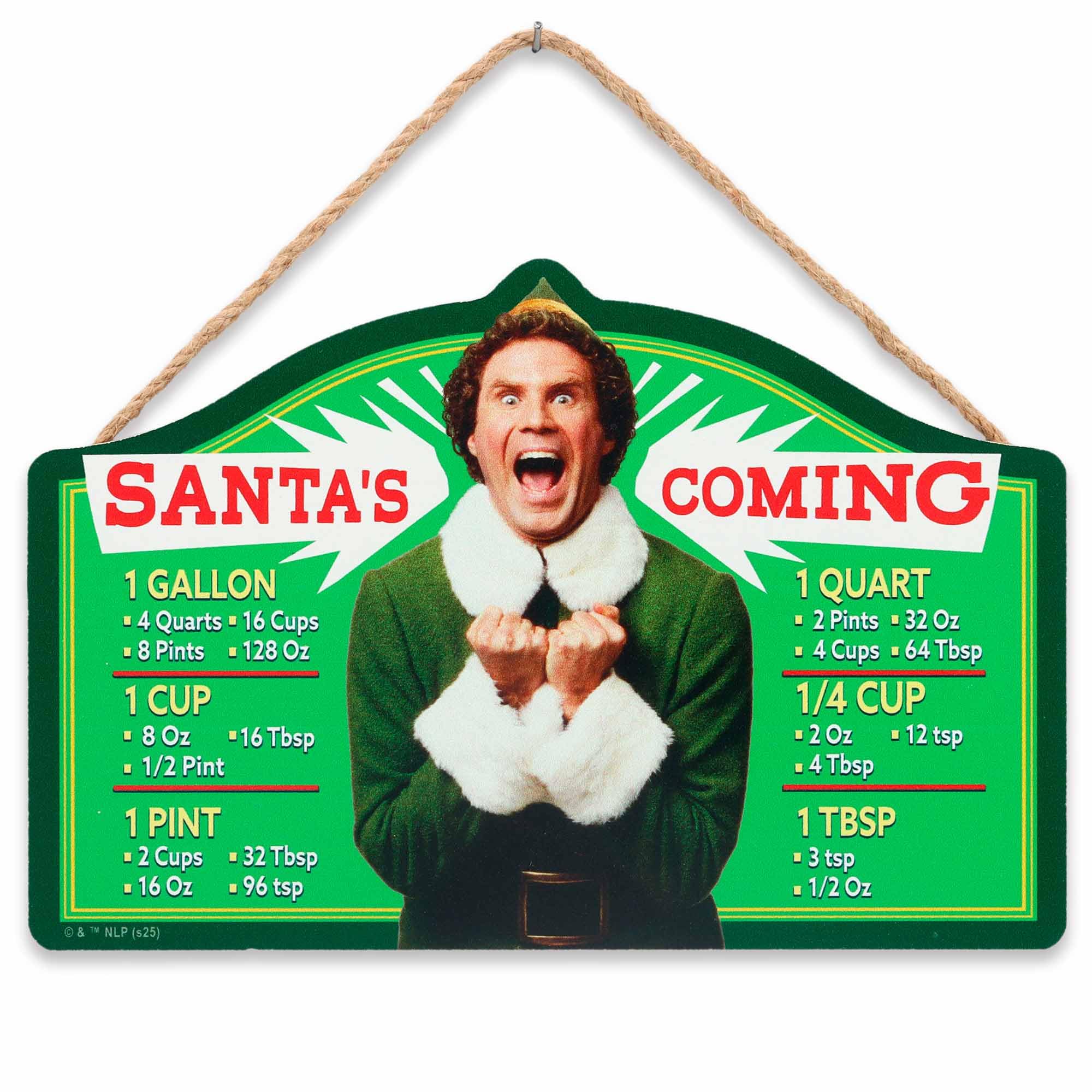 Elf Movie Santa s Coming Hanging Wood Measuring Sign - Funny Elf Kitchen Conversion Chart for Holiday or Christmas Decor