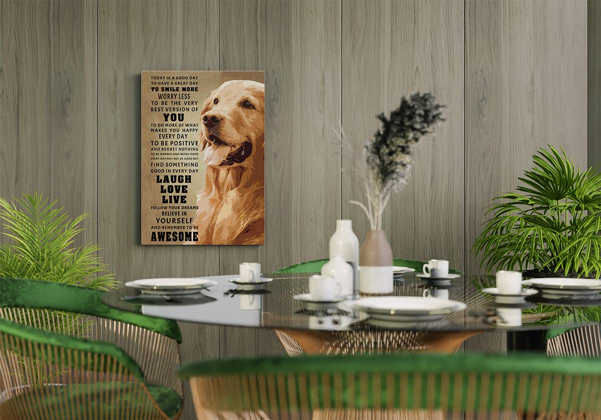 Golden Retriever Meaning Quotes Today Is A Good Day To Have A Great Day Wall Art Canvas Positive Saying Themed 11X14 Inch Prints