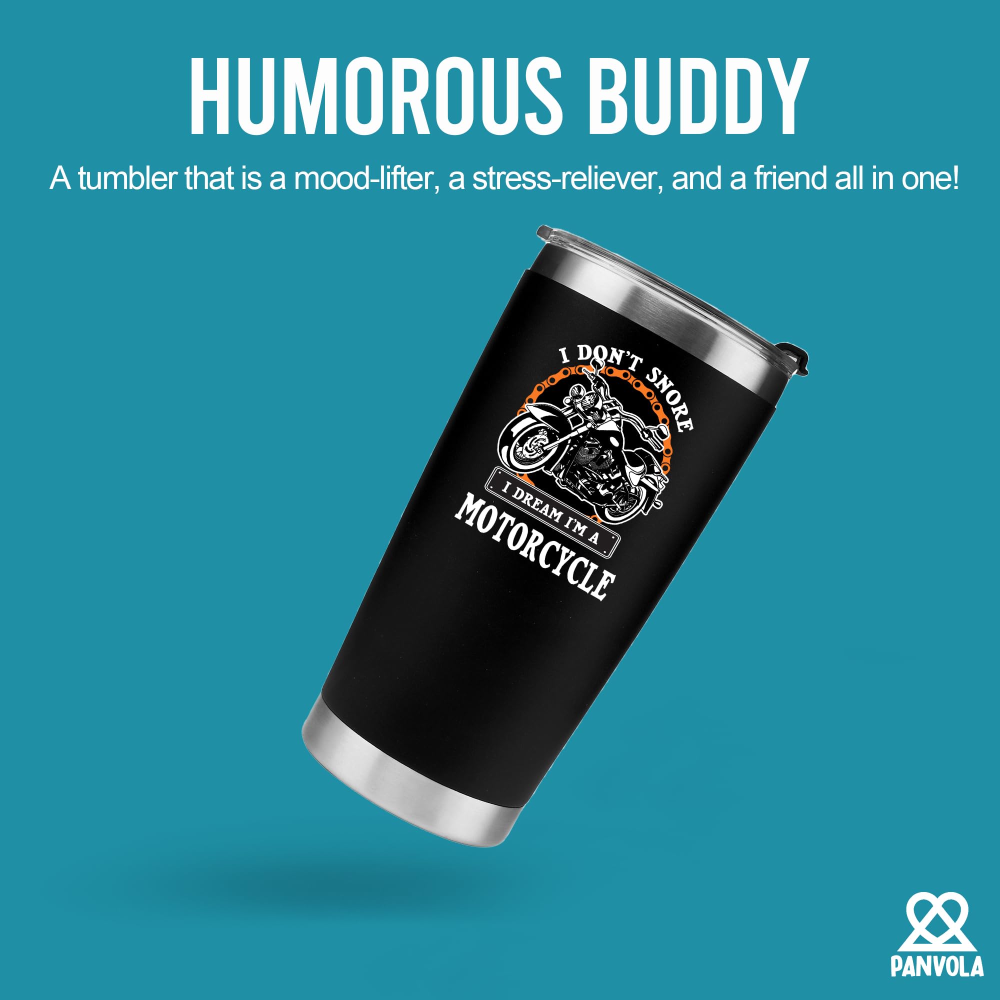 Panvola I Don'T Snore I Dream I'M A Motorcycle Stainless Steel Tumbler Snorers Motorcyclist Gift Biker Rider For Dad Husband Boy