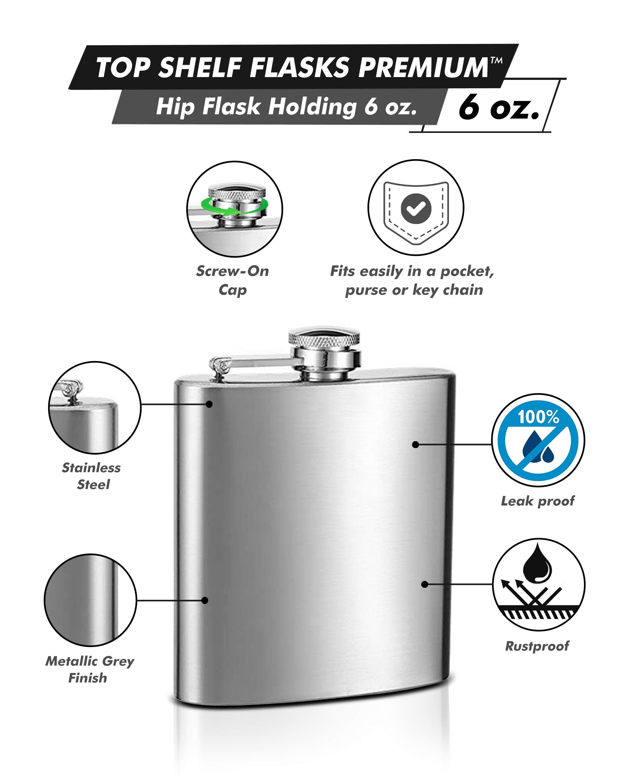 Hip Flask Holding 6 Oz - Pocket Size, Stainless Steel, Rustproof, Screw-On Cap - Metallic Grey Finish
