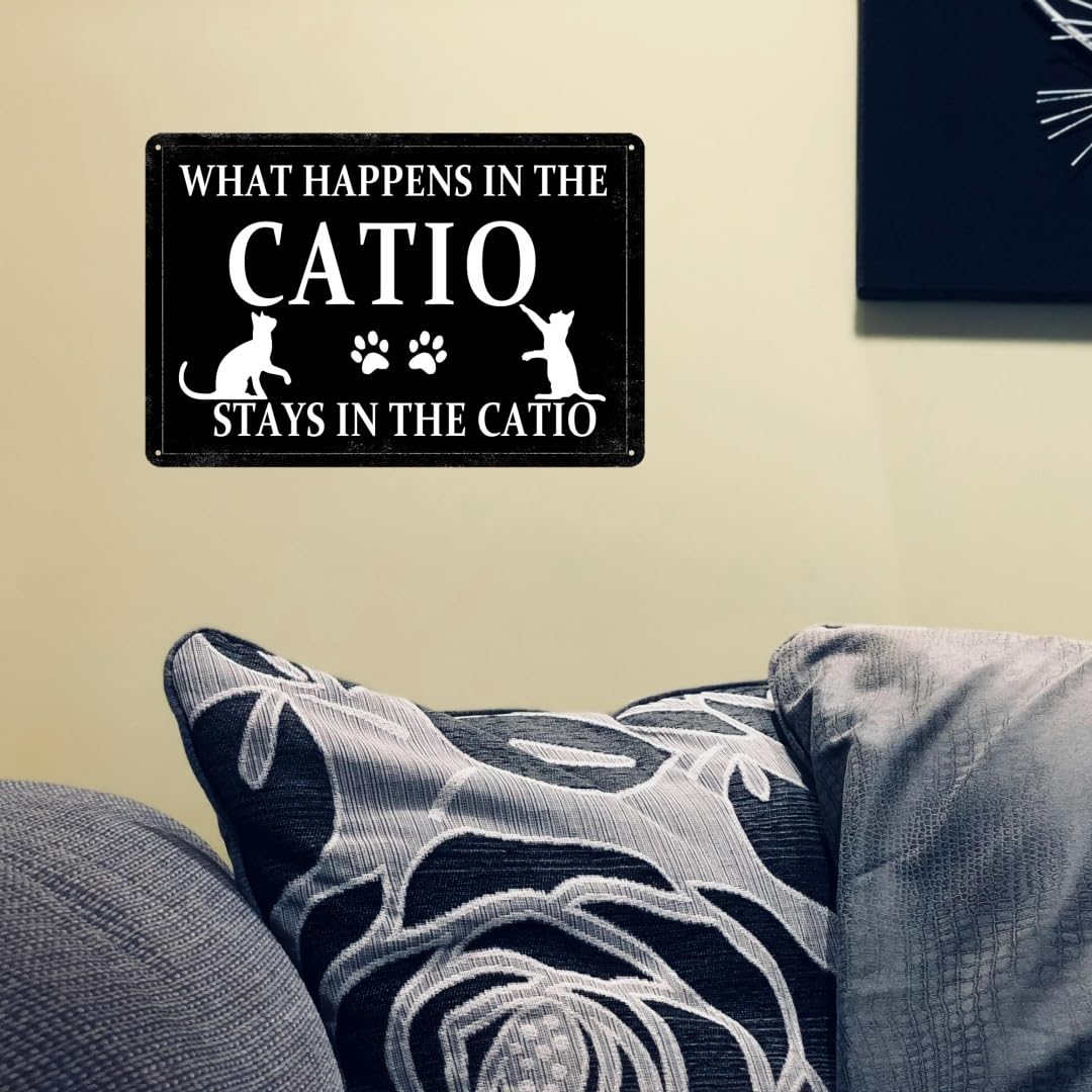 Catio Accessories Outdoor What Happens In The Catio Stays In The Catio Metal Tin Sign Caution Cat Vomit Sign Funny Cat Lover Sig