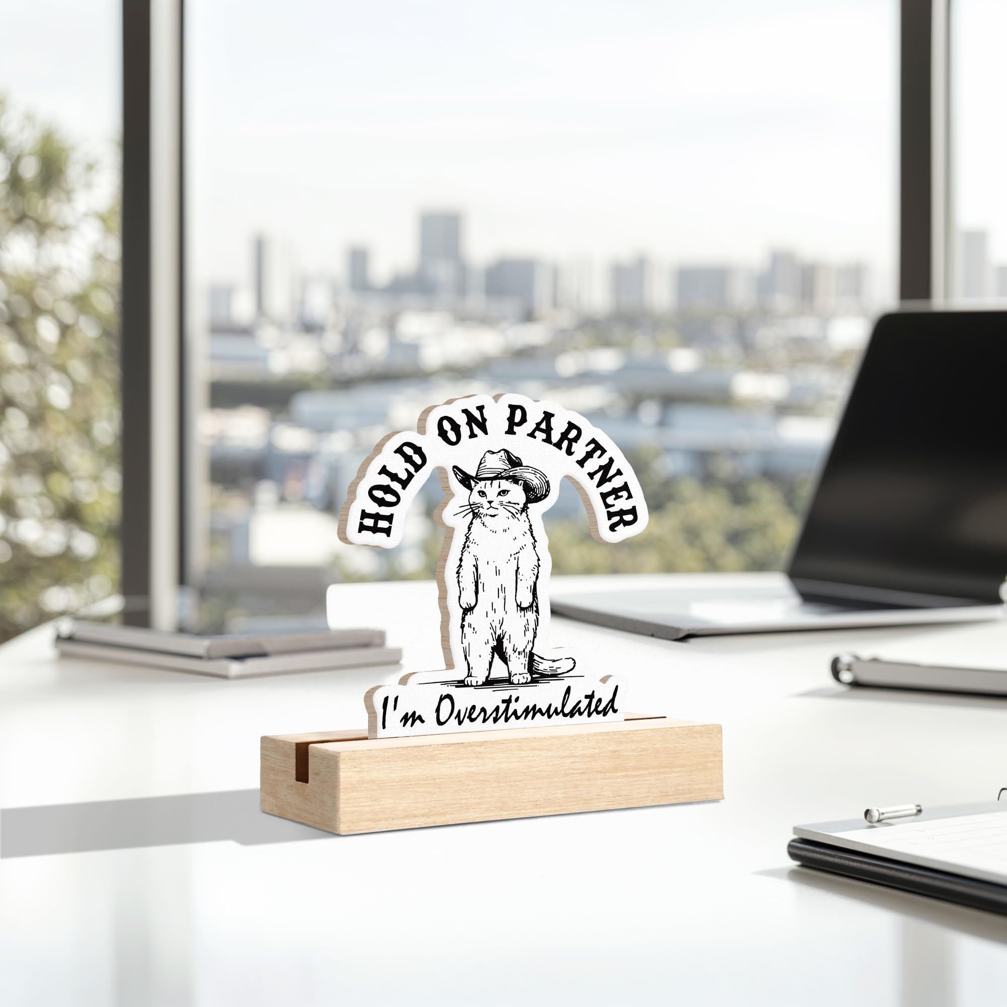 TopXmai Cat Desk Decor, Funny Western Cowboy Cat Hold on Partner I'm Overstimulated Shaped Wood Sign Plaque with Wooden Stand fo