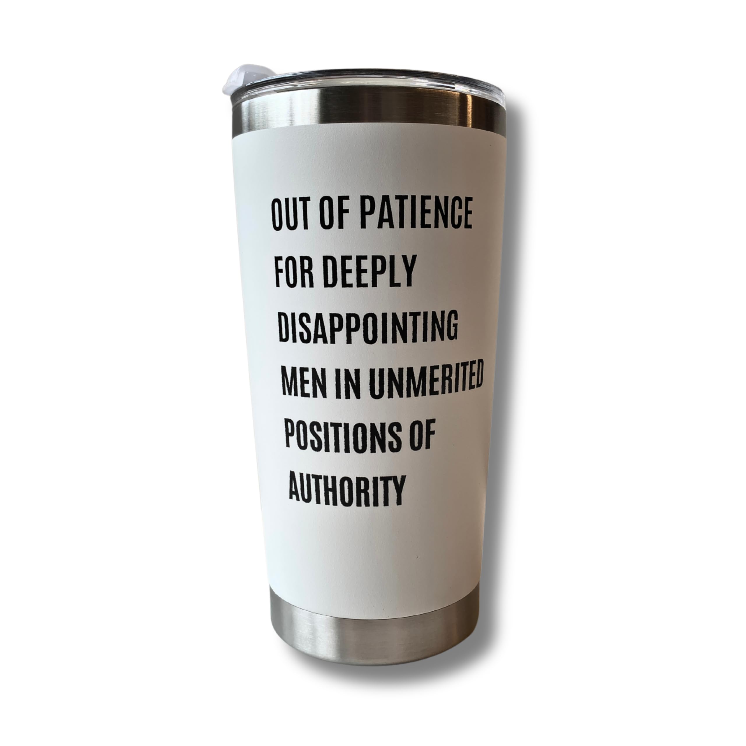 Getbullish Out Of Patience For Deeply Disappointing Men In Unmerited Positions Of Authority Feminist Travel Mug In White