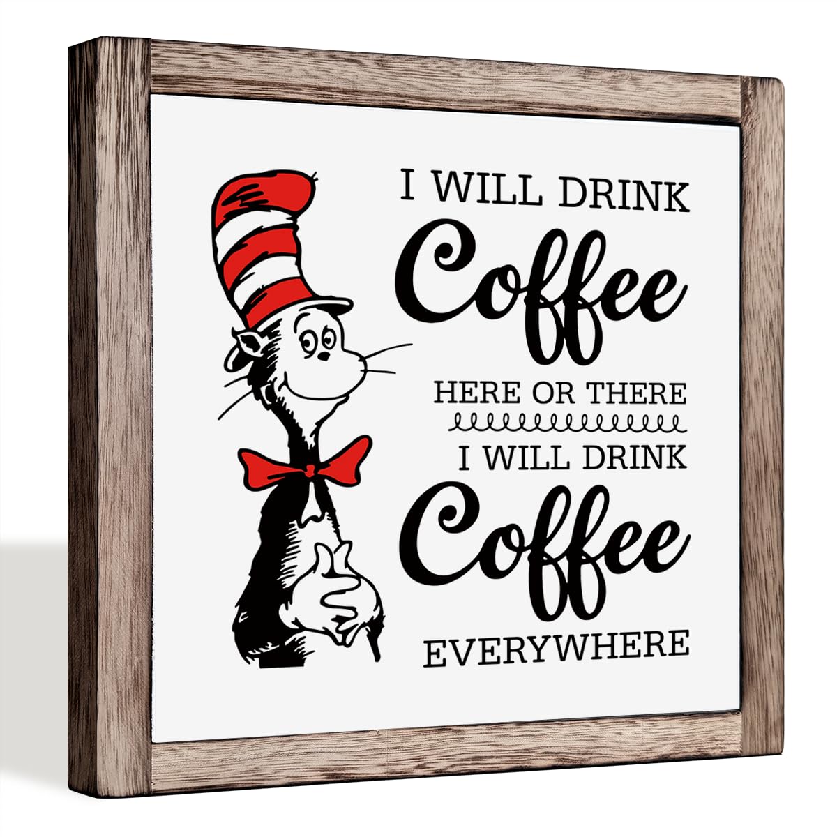 Coffee Bar Decor - Drink Coffee Here or There, Everywhere - Sign, Kitchen Decor - Station & Bar Decorations, 7.9 Inch