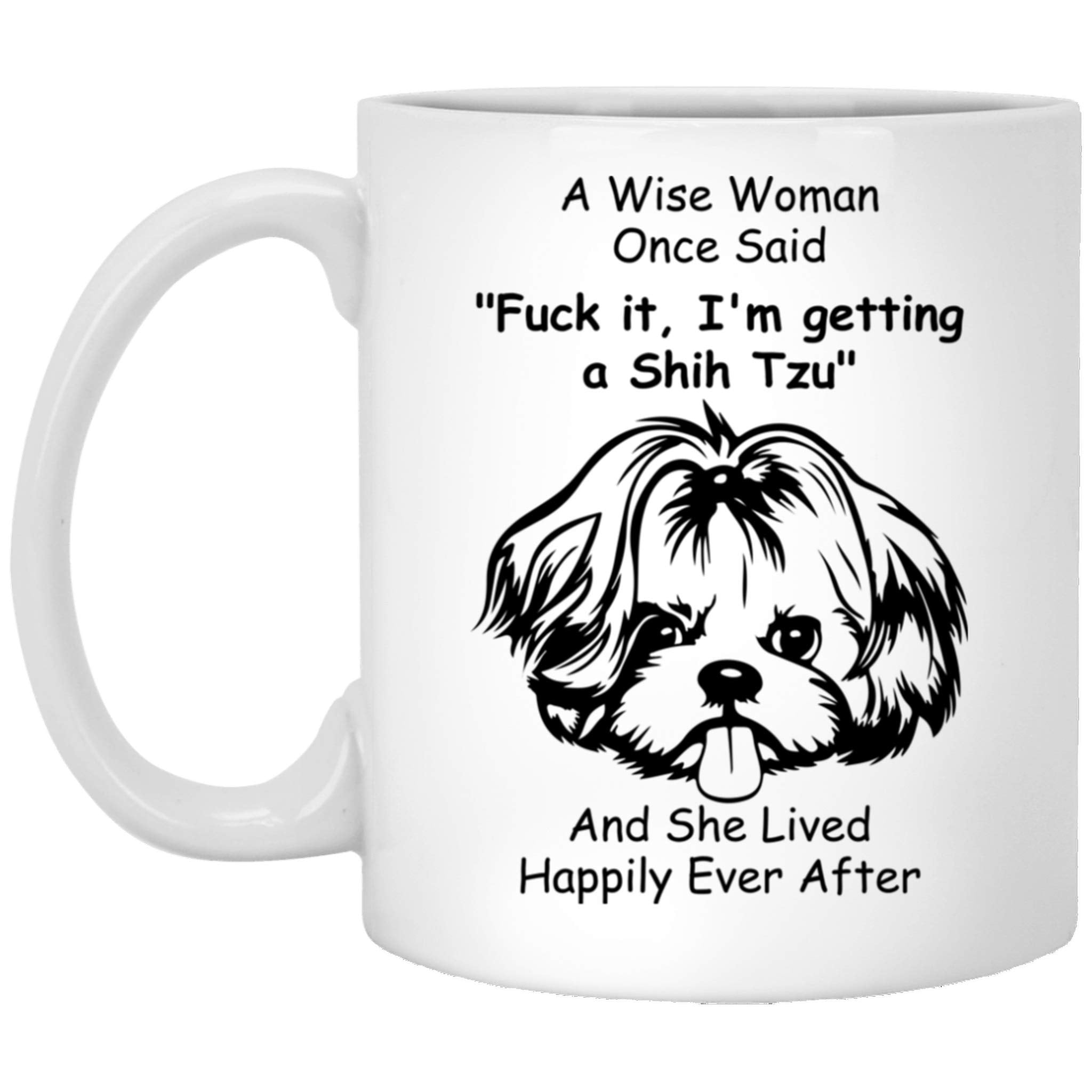 Lovesout Funny Line Art Shih Tzu Dog Mom Gifts For Women Mother 'S Day 2024 A Wise Woman Once Said Coffee Mug With Fun Quotes Ce