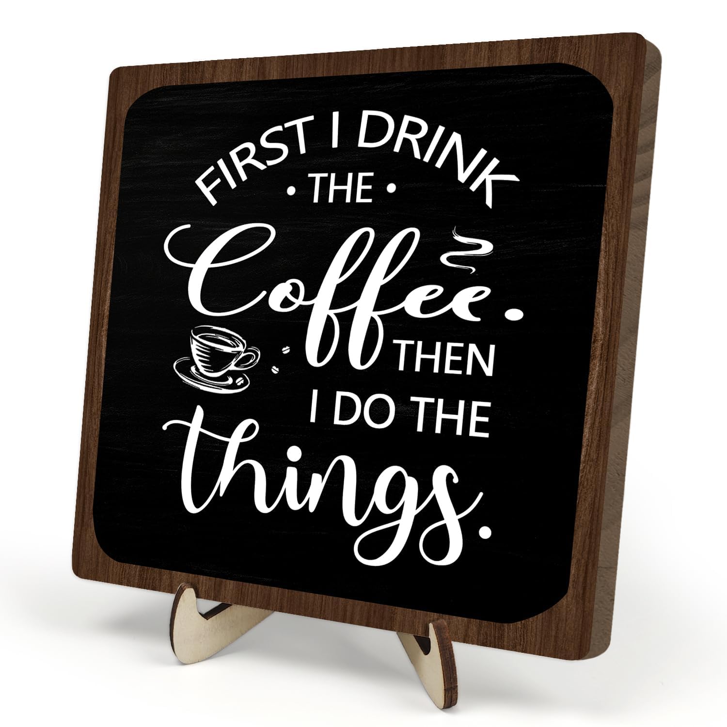 Rustic Wooden Plaque Coffee Sign - Farmhouse Coffee Bar Decor, Funny Desk Shelf Decor - 5.9 x 5.9Inch (Black + Brown)