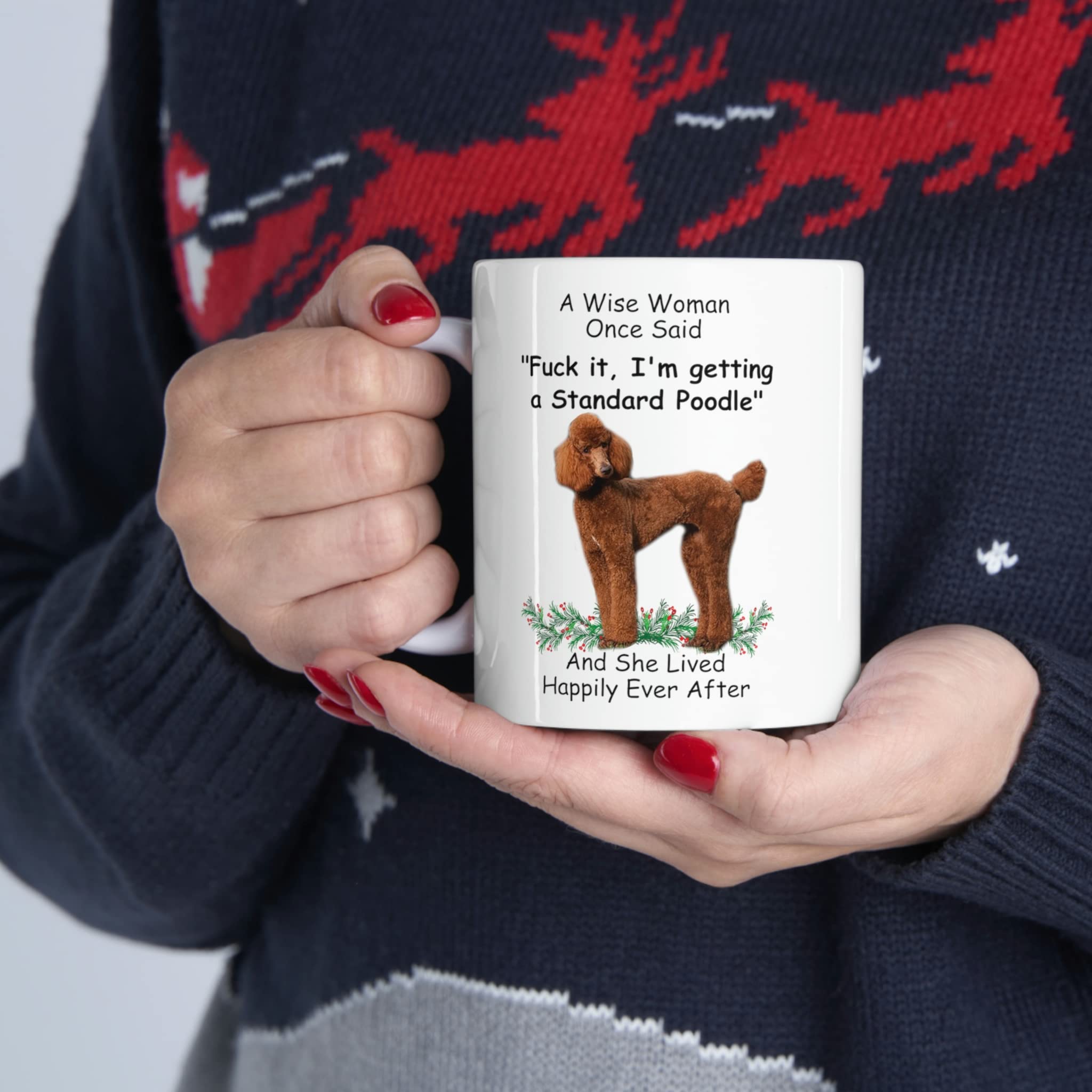 Funny Red Standard Poodle Dog Mom Gifts For Women Puppy Lovers Mother 'S Day 2024 A Wise Woman Once Said Coffee Mug With Fun Quo