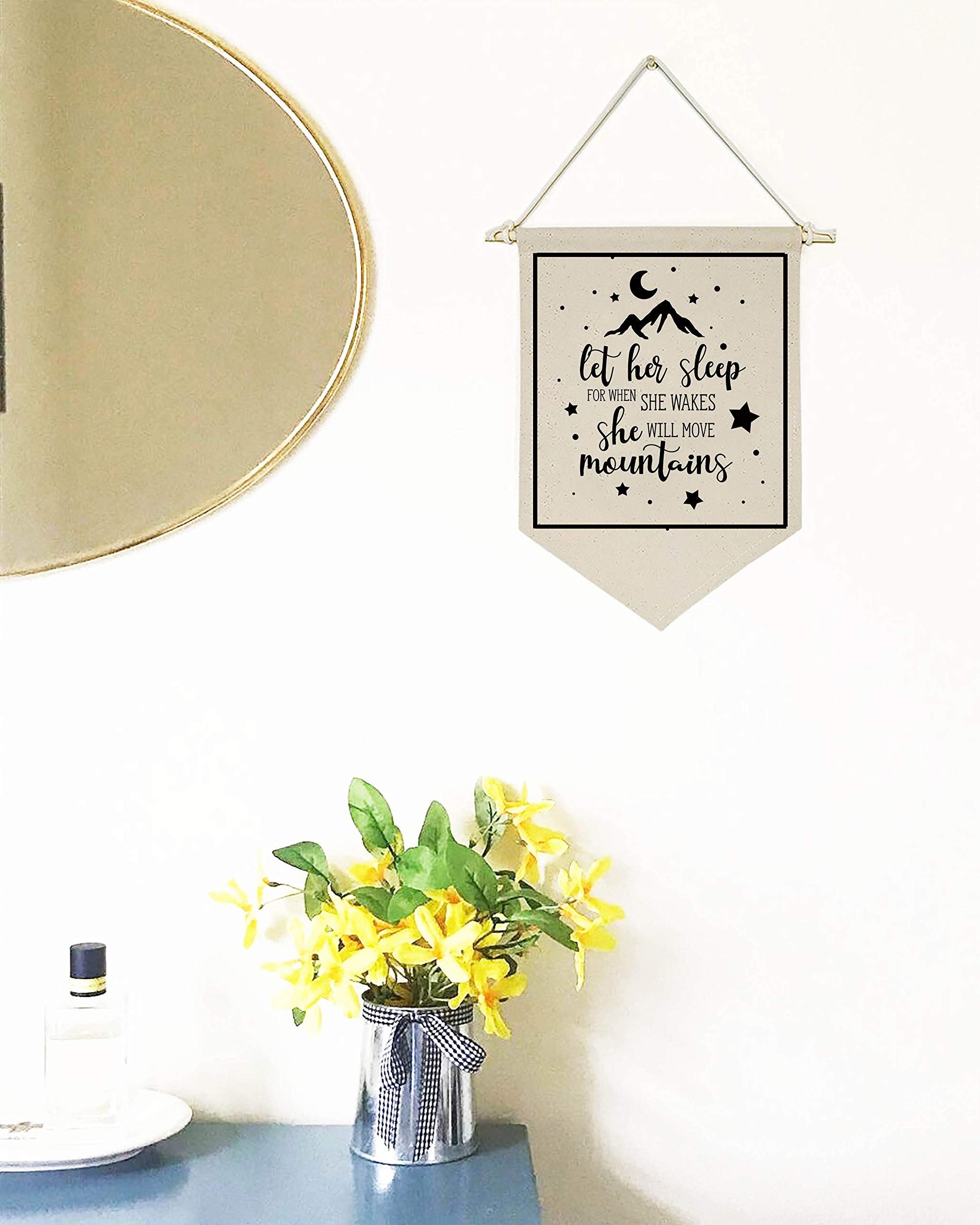 Let Her Sleep  for When She Wakes  She Will Move Mountains -Canvas Hanging Flag Banner Wall Sign Decor Gift for Baby Kids Girl Nursery Teen Room Front Door - Moon Star