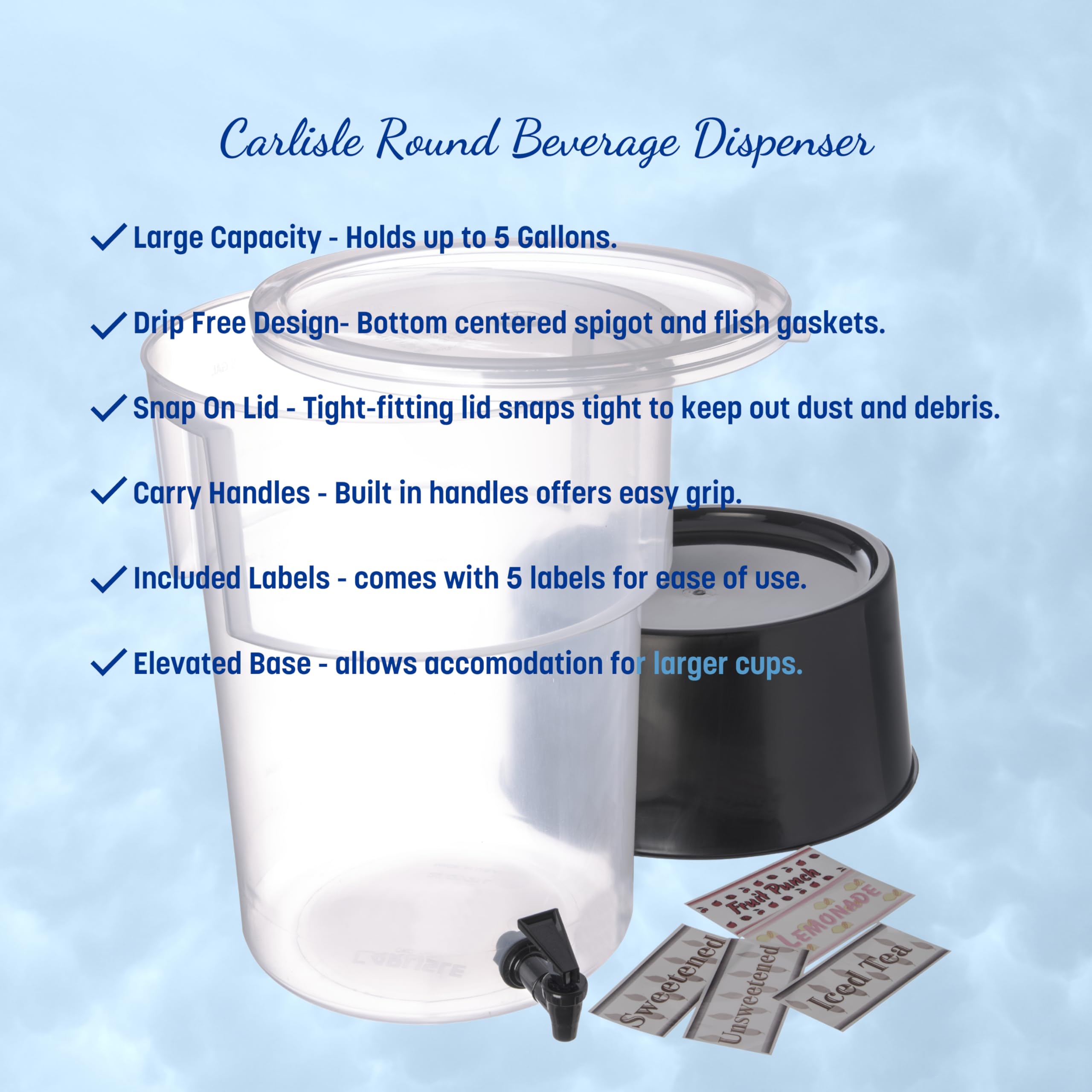 Carlisle FoodService Products 222903 Polypropylene Round Beverage Dispenser with Base  5 gal. Capacity  12-3/8'' Dia. x 21-1/2'' H  Black Base