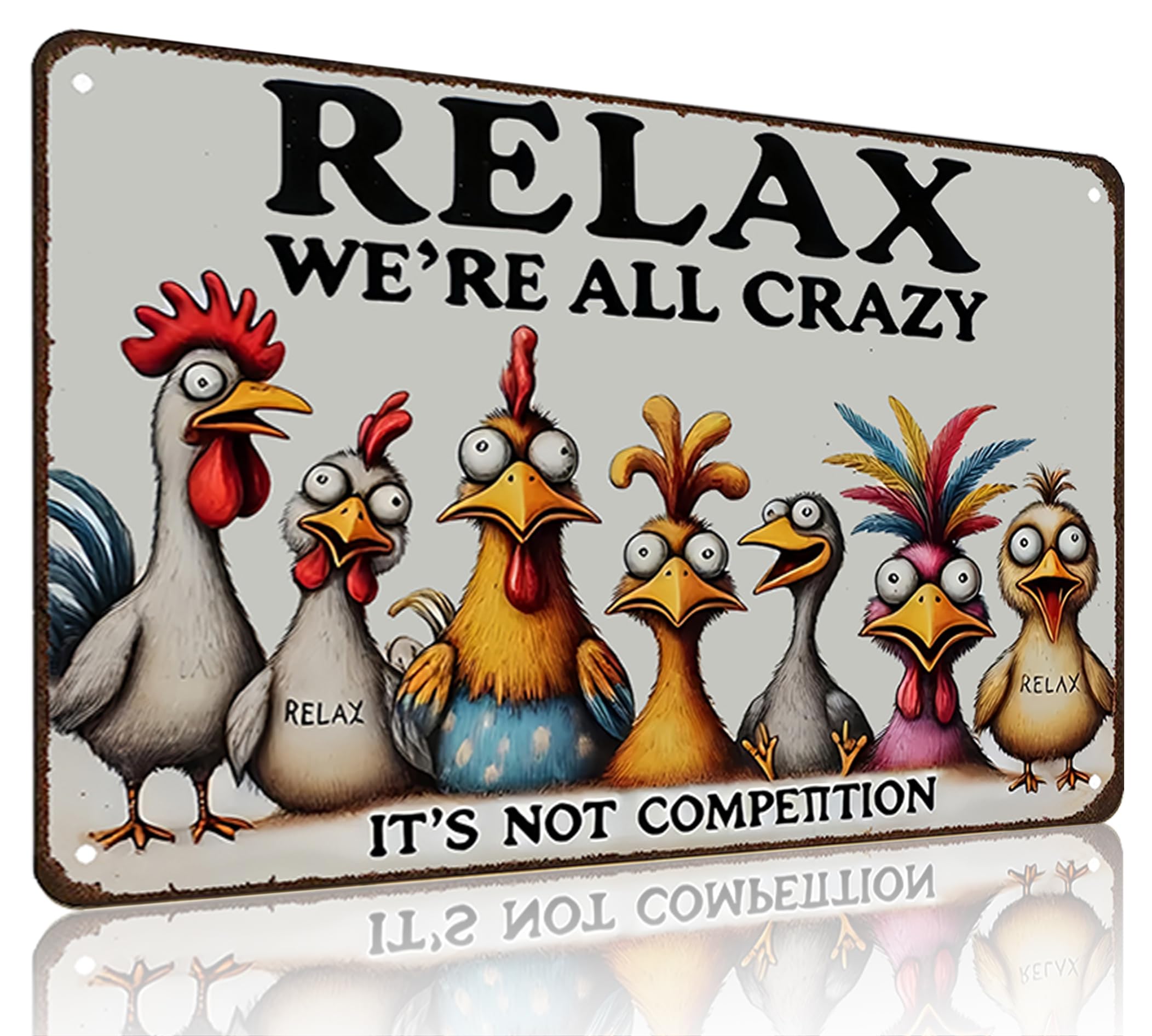 Smilelife Funny Chicken Gifts Relax We?e All Crazy It s Not Competition Tin Sign for Home Farm Chicken Coop Farmhouse Kicthen G