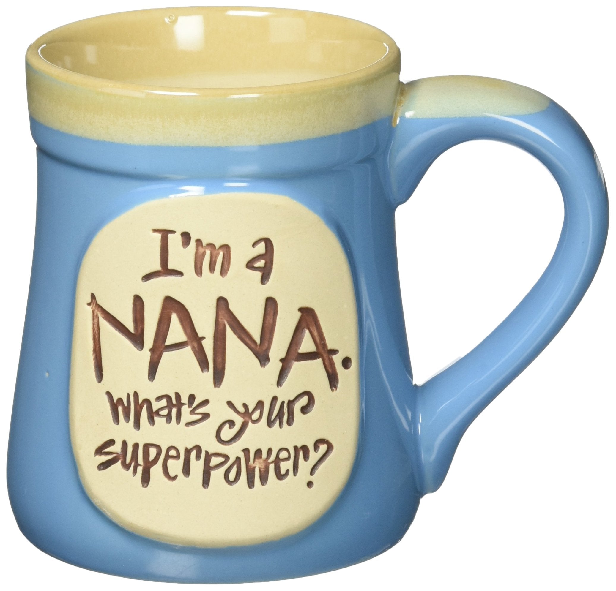 Burton & Burton Im A Nana Whats Your Superpower Mug