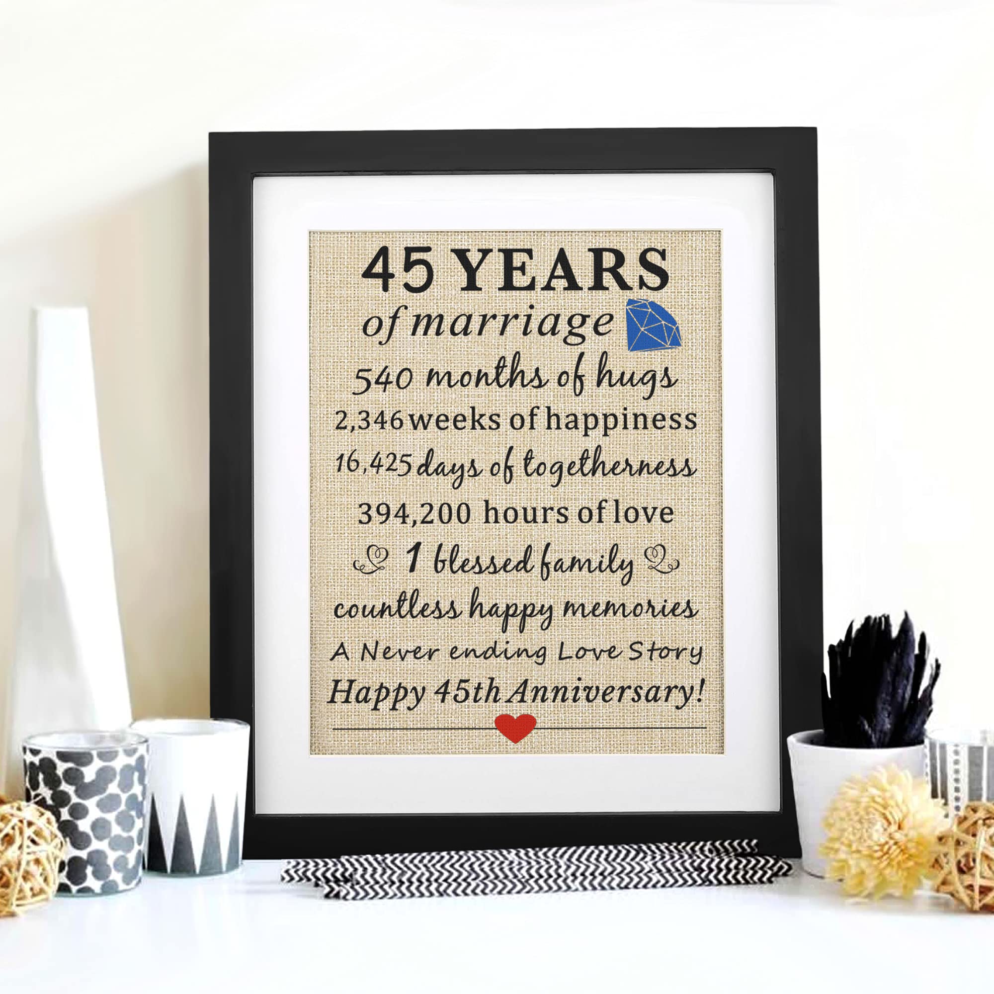 Corfara Framed 45 Years Of Marriage Burlap Print 11'' W X 13'' H, 45Th Wedding Anniversary Sign, 45Th Anniversary Present For Pa