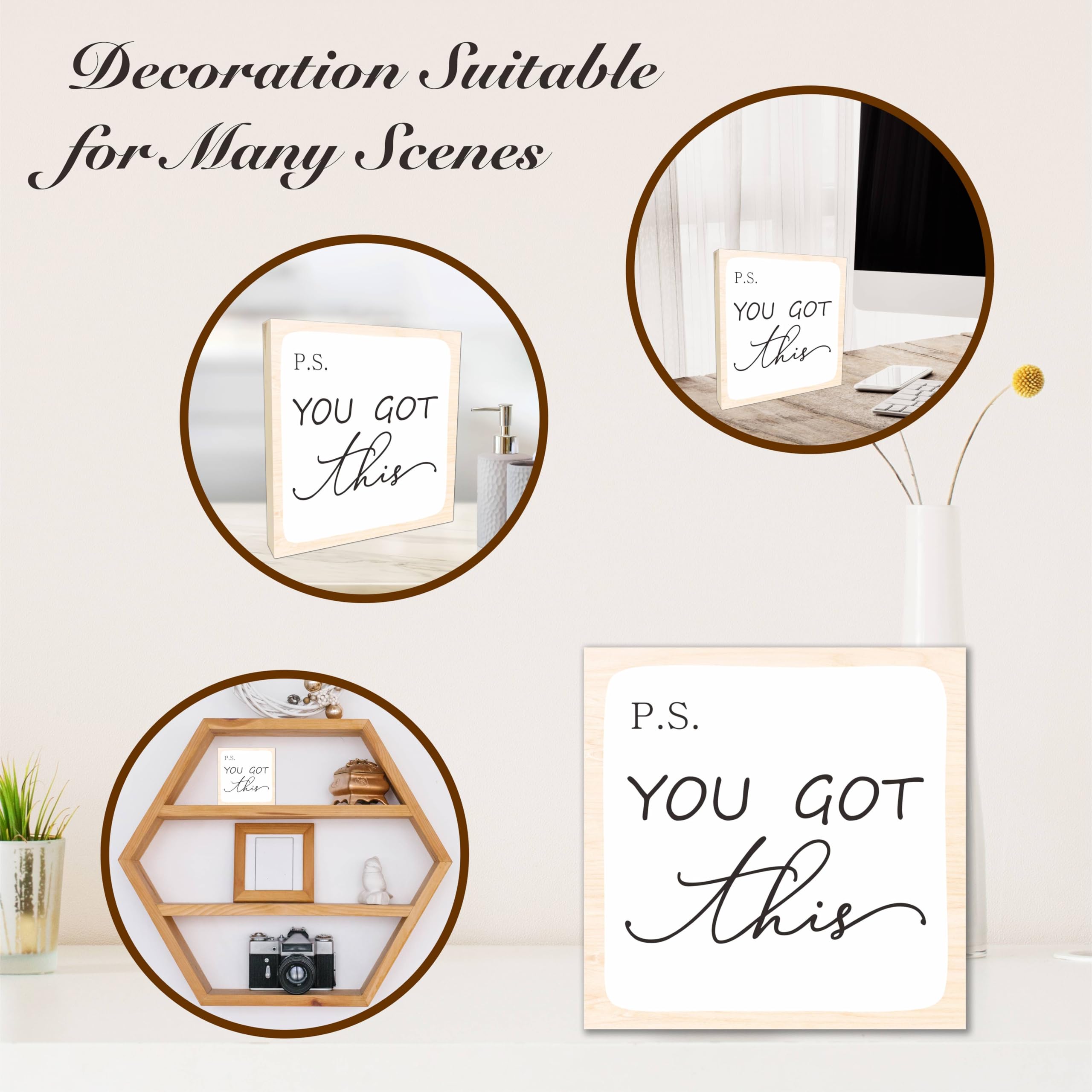 Motivational Wooden Box Sign, P.S You Got This, 6X6 Inch Inspirational Desk Decor For Home & Office Decoration & Accessories(Whi