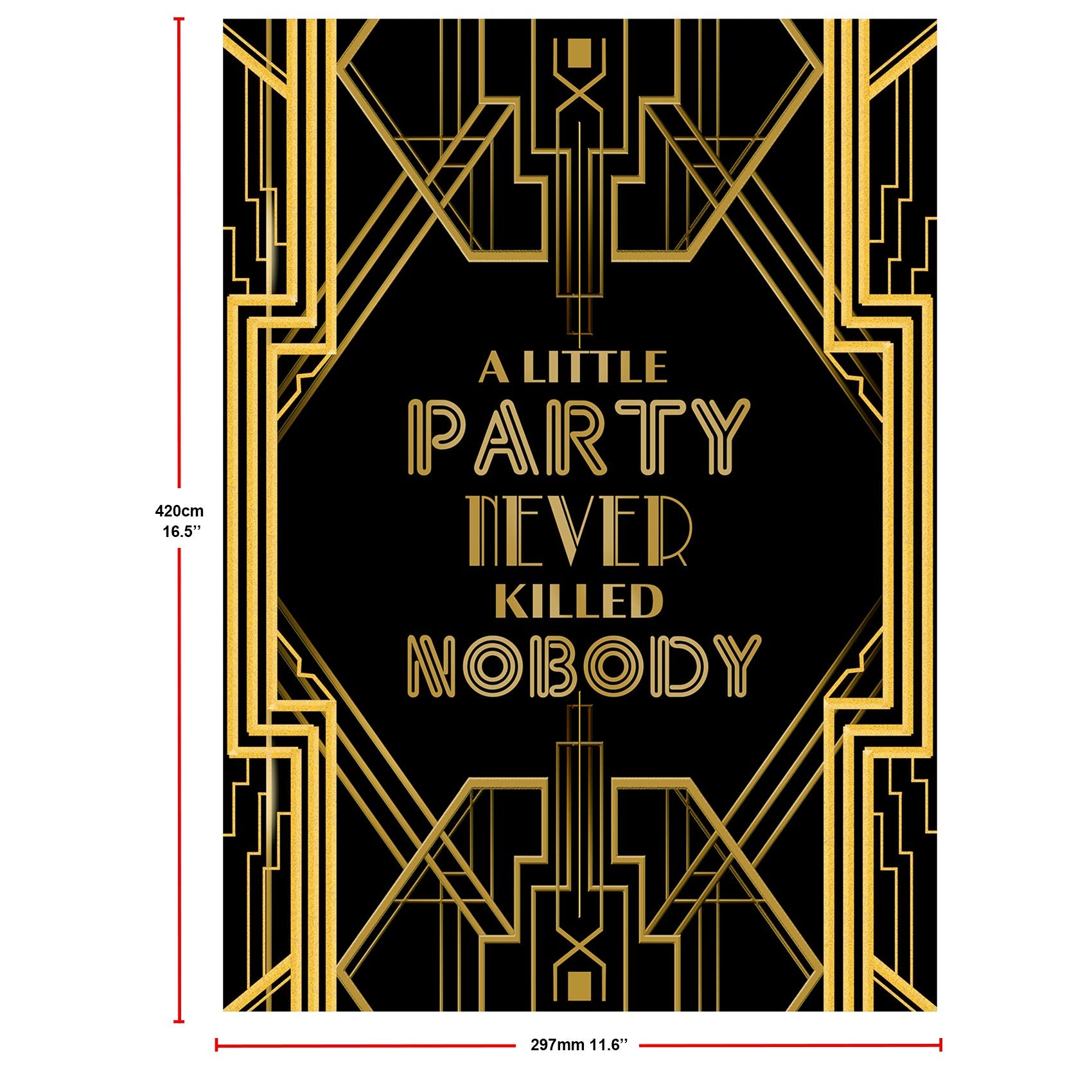 Roaring 20S Art Deco Jazz Party A Little Party Never Killed Nobody Poster Photo Booth Props Sign 16X12Inch A3