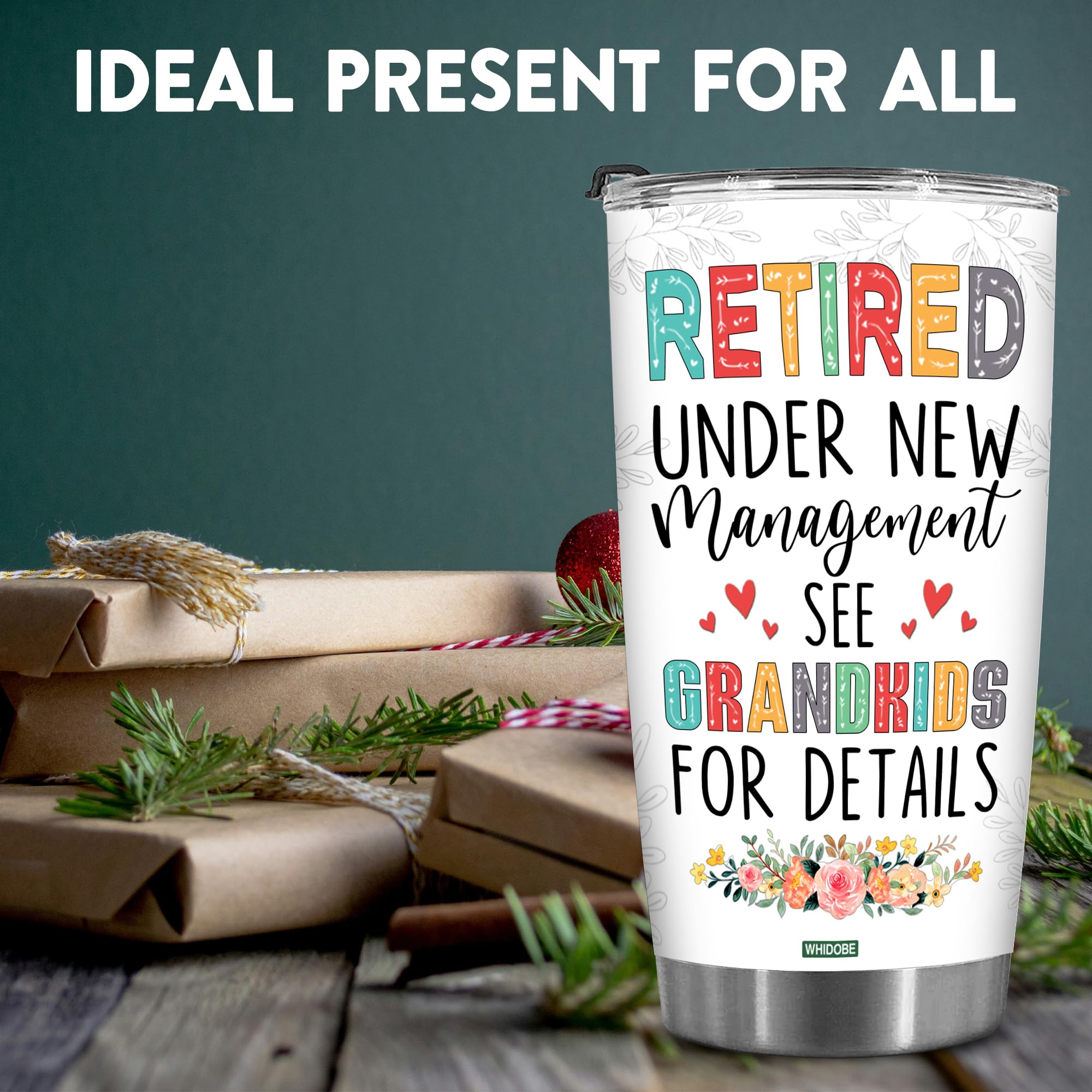 Whidobe Retired Tumbler Retired Under New Management See Grandkids For Details Tumbler Funny Happy Retirement Gift For Grandma W