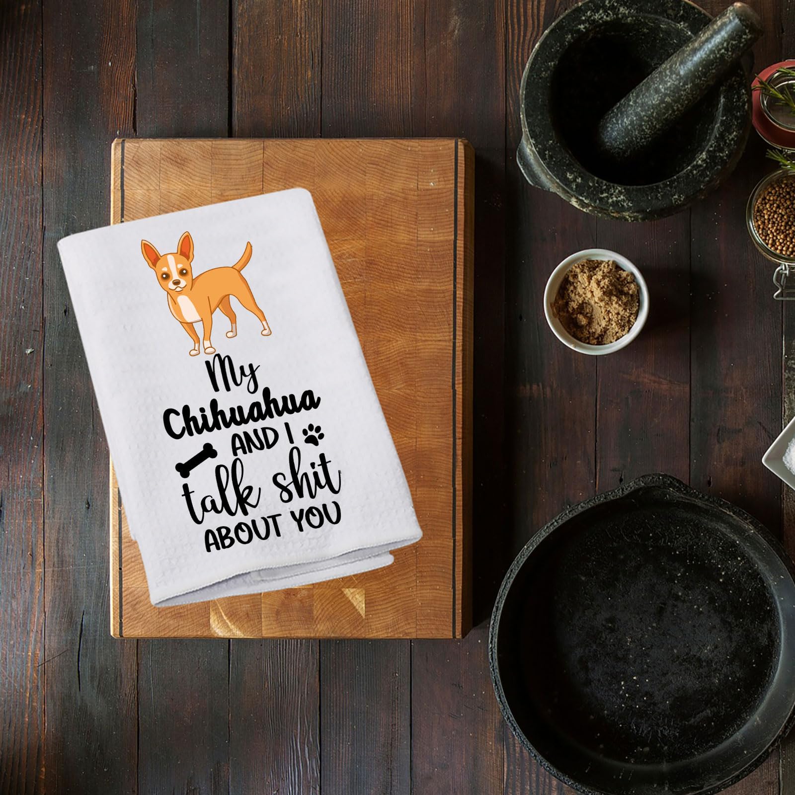 Levlo Chihuahua Lovers Gift My Chihuahua And I Talk Shit About You Kitchen Towel Dog Owner Dish Towel(My Chihuahua)