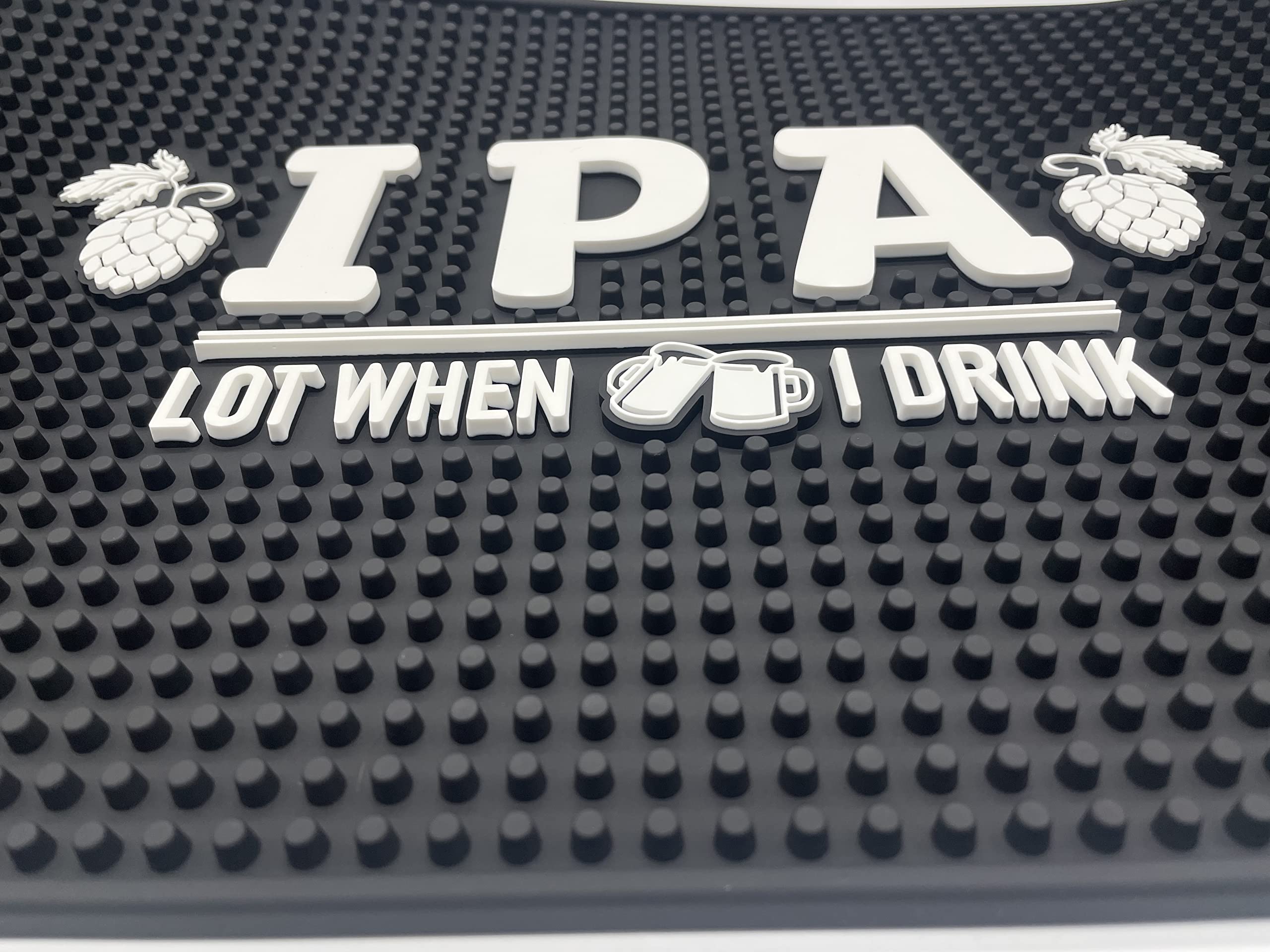 Ipa Lot When I Drink 17.7'' X 11.8'' Funny Bar Spill Mat Rail Countertop Accessory Home Pub Decor Slip Resistant Durable Thick B