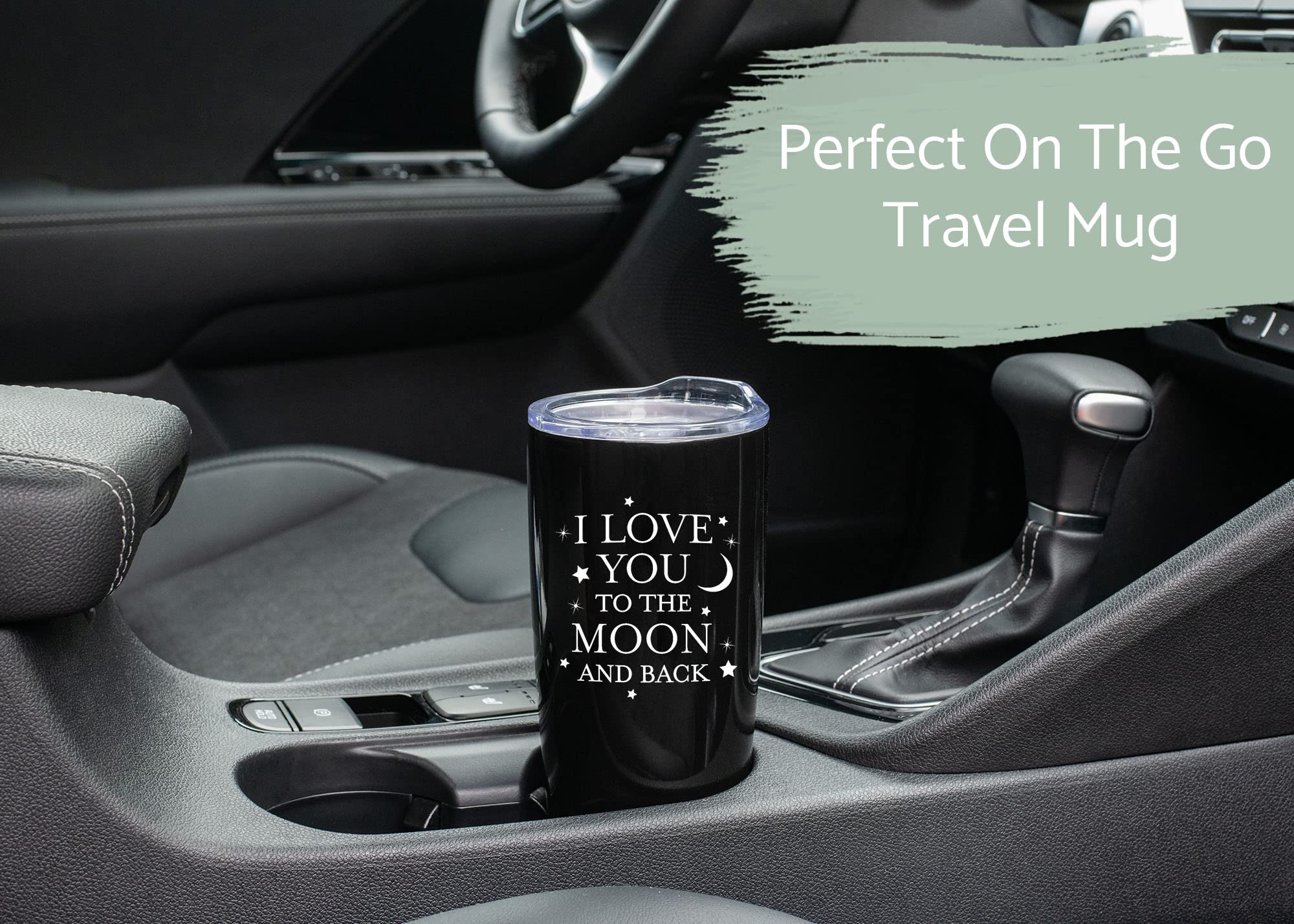 Love You To The Moon And Back 20 Ounce Classic Black Stainless Steel Travel Tumbler Mug
