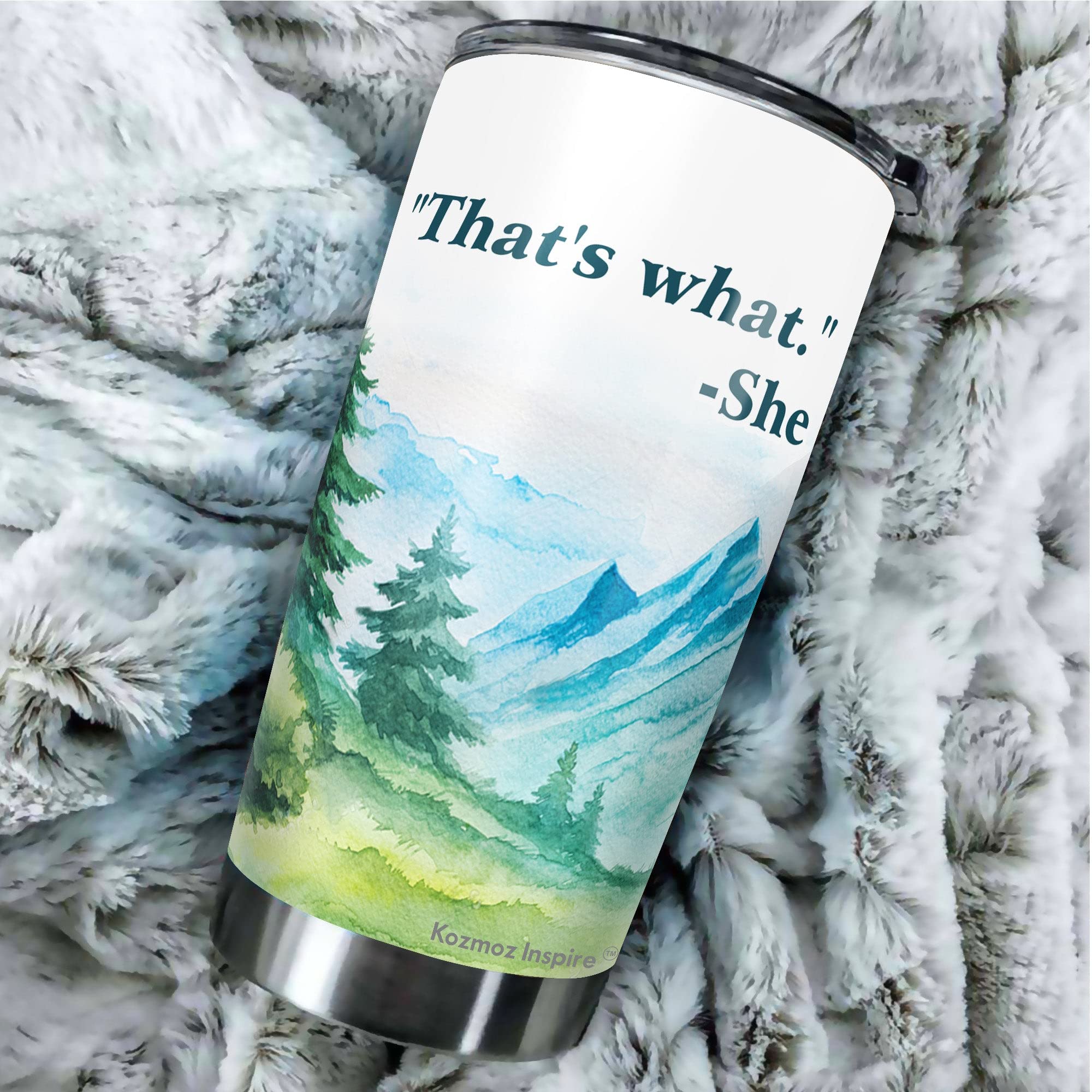 Kozmoz Inspire That'S What She Coffee Tumbler 20 Oz - Funny Quote Tumbler - Gifts For Coworkers Friends Men Women, Sarcasm Quote