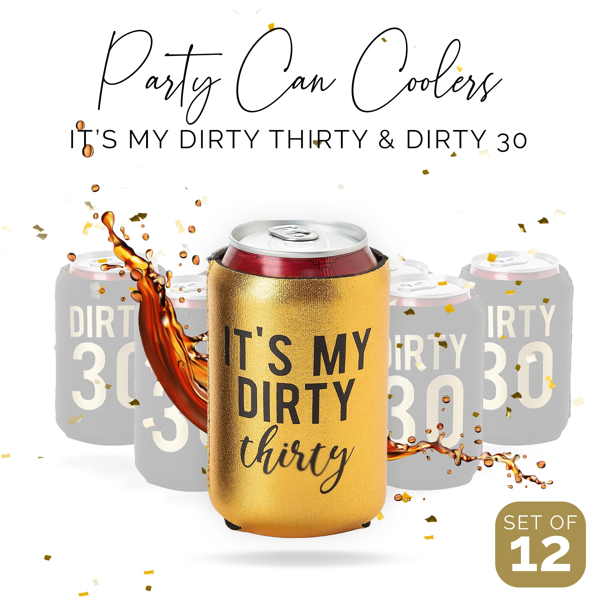 Dirty 30 Birthday Decorations For Her Or Him, 11 Dirty 30 Can Coolers And 1 Metallic Gold ''It'S My Dirty 30'' Cooler - Great Di
