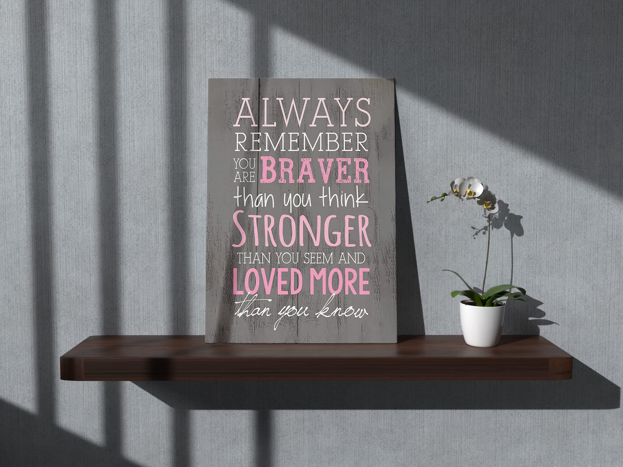 Motivational Inspirational Always Remember You Are Braver Than You Believe Wall Art Canvas Farmhouse 11X14 Inch Prints Decor For