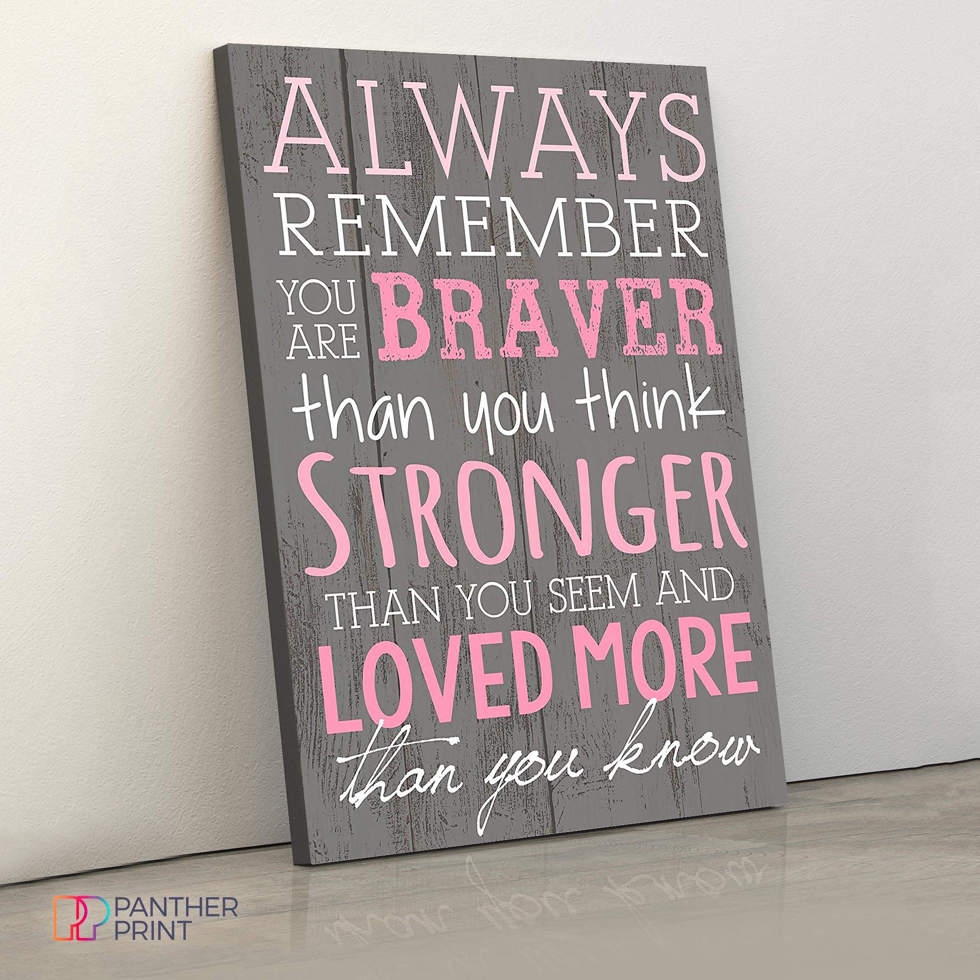 Panther Print, Canvas Wall Art, Inspirational And Motivational Picture Prints, You Are Braver Than You Think, Print For Special