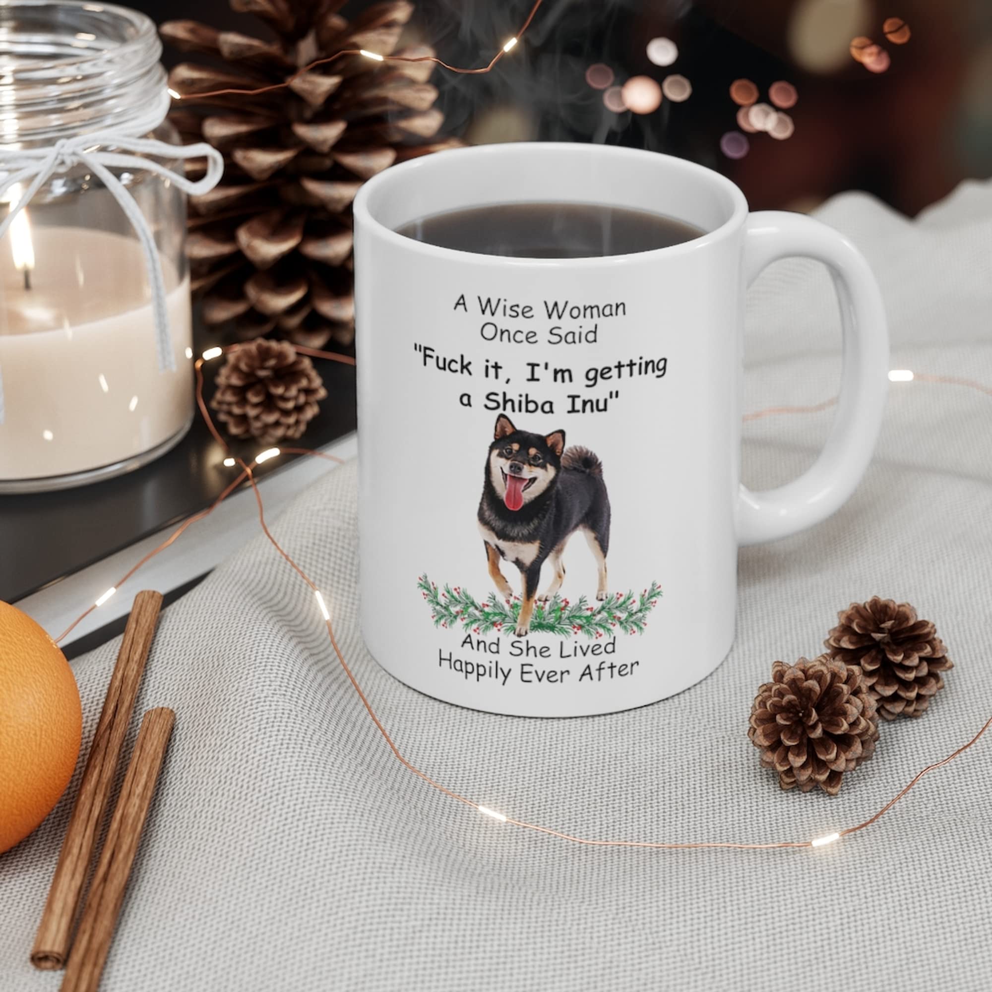 Funny Saying Black Tan Shiba Inu Dog Mom Gifts For Women Puppy Lovers Mother 'S Day 2024 A Wise Woman Once Said Coffee Mug With