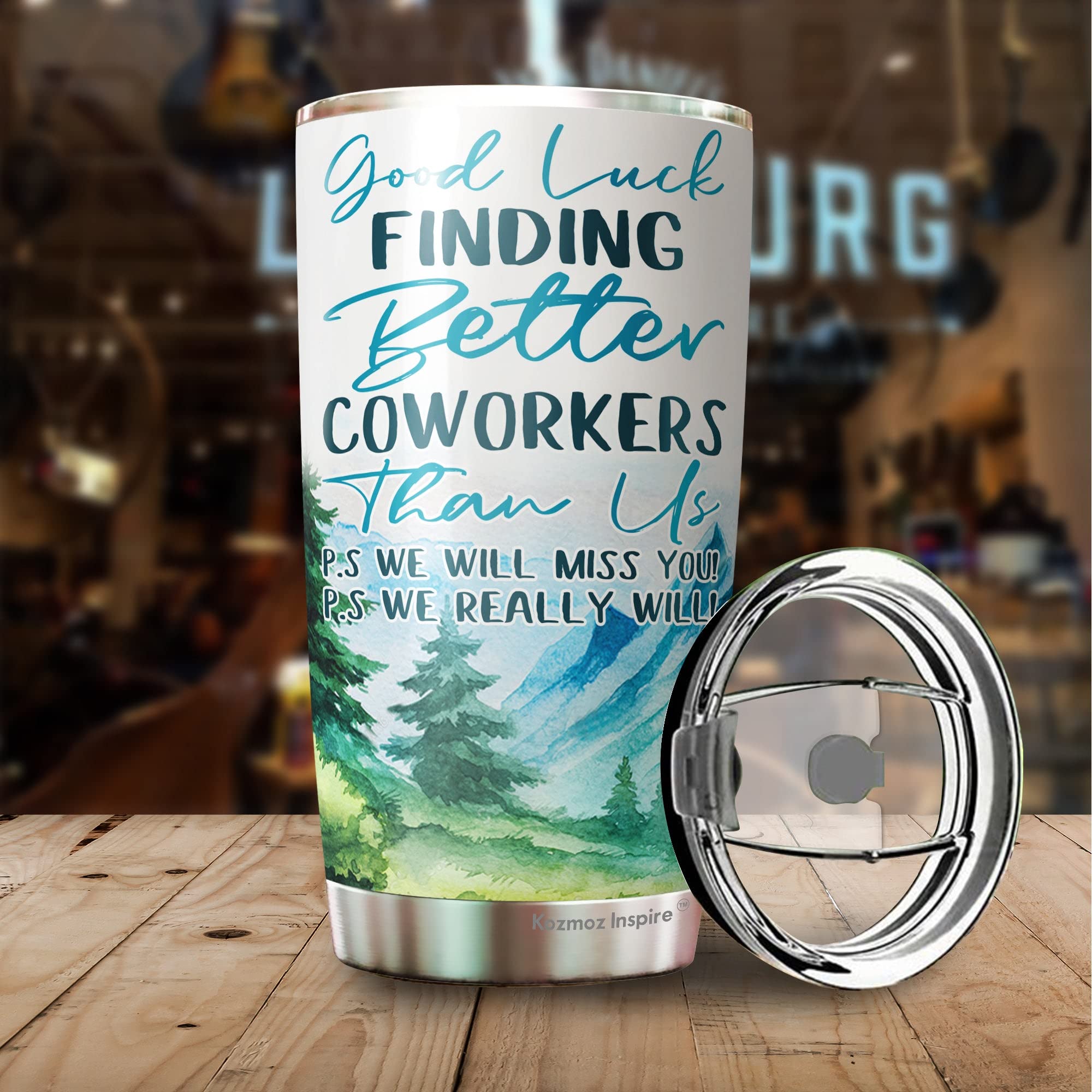 Kozmoz Inspire Good Luck Finding Better Coworkers 1 Pack Tumbler 20 Oz - Coworker Leaving Coffee Mug, Goodbye Coworker, Going Aw