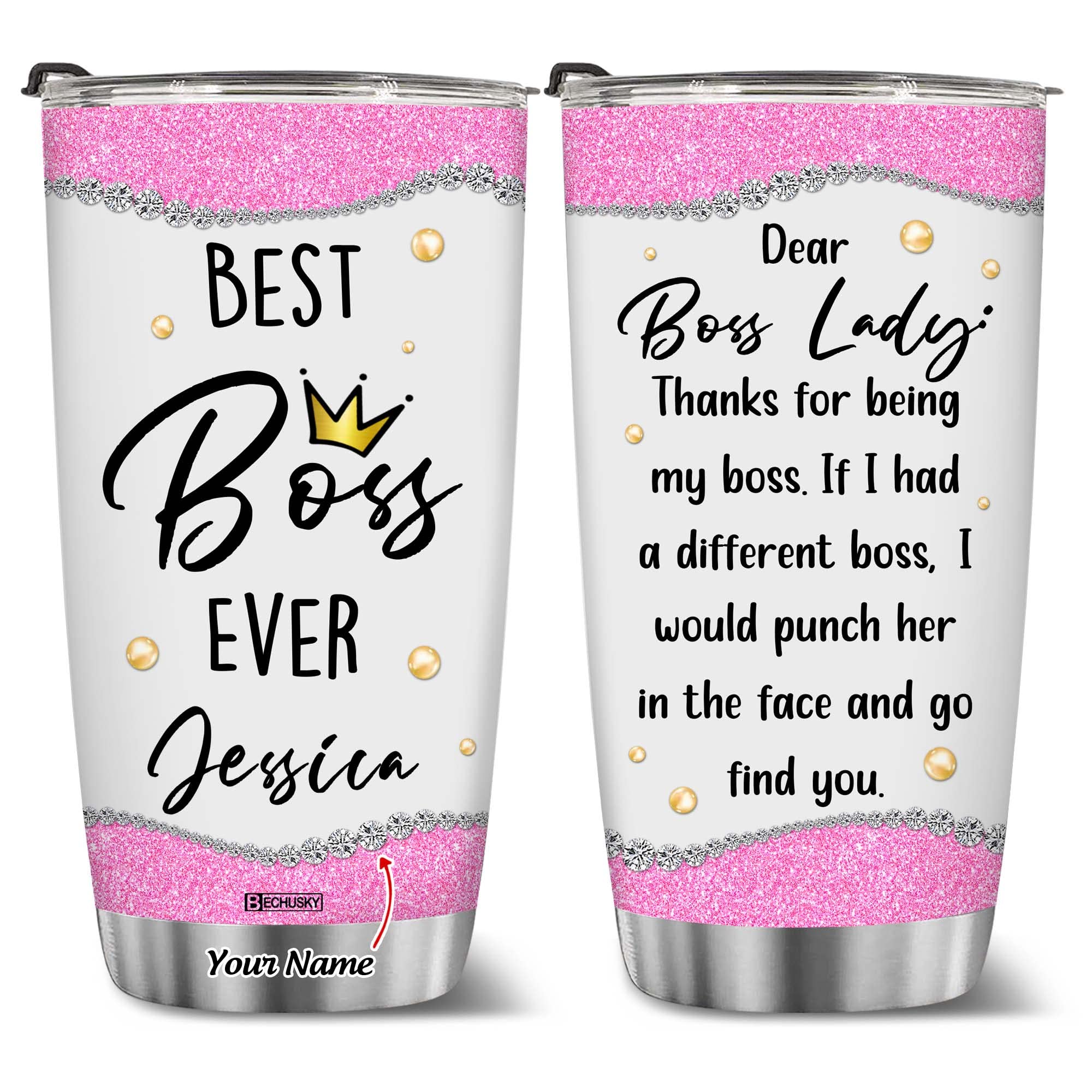Bechusky Personalized Dear Bosses Lady Thank You For Being My Boss Travel Tumbler Boss Gift For Women Boss Lady Manager Director