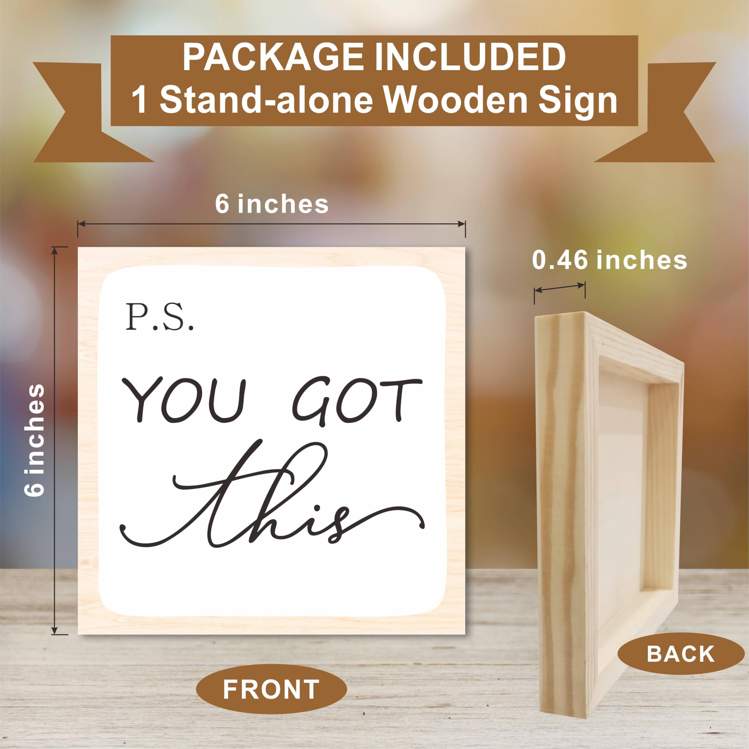 Motivational Wooden Box Sign, P.S You Got This, 6X6 Inch Inspirational Desk Decor For Home & Office Decoration & Accessories(Whi