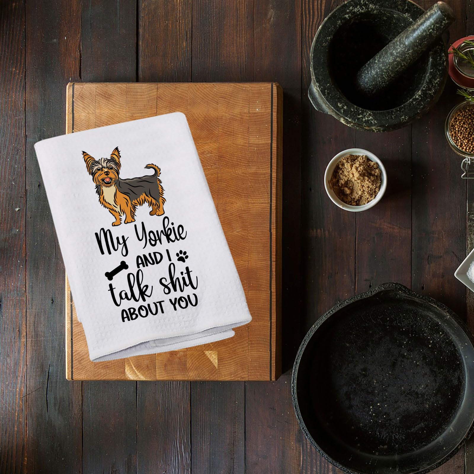 Levlo Yorkie Lovers Gift My Yorkie And I Talk Shit About You Kitchen Towel Dog Owner Dish Towel(My Yorkie)
